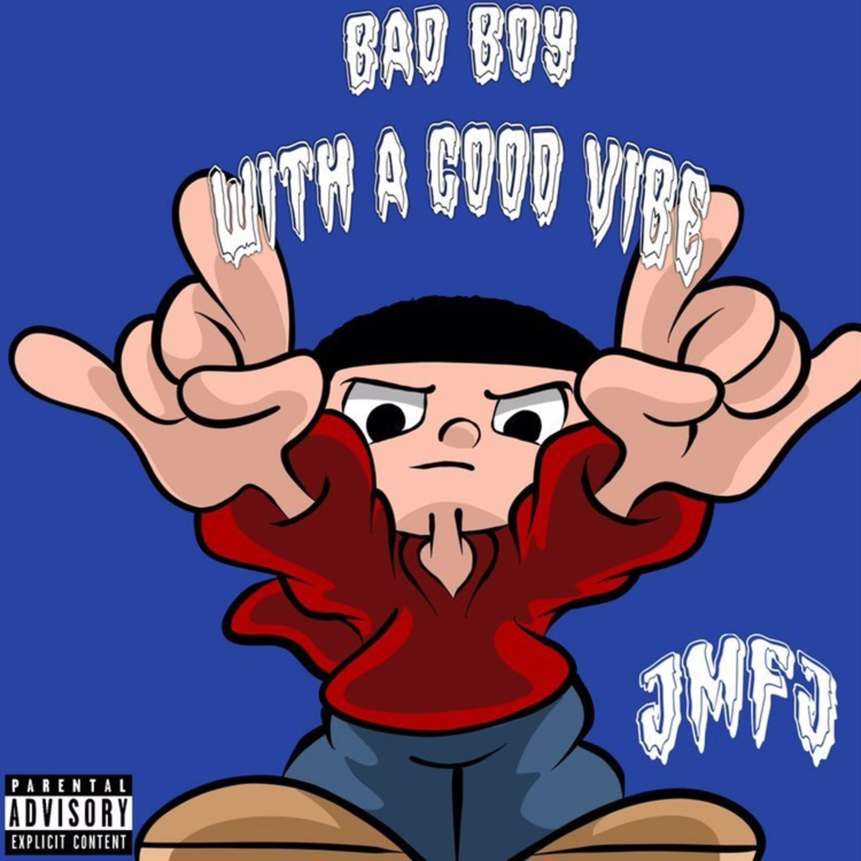 Bad Boy With A Good Vibe artwork