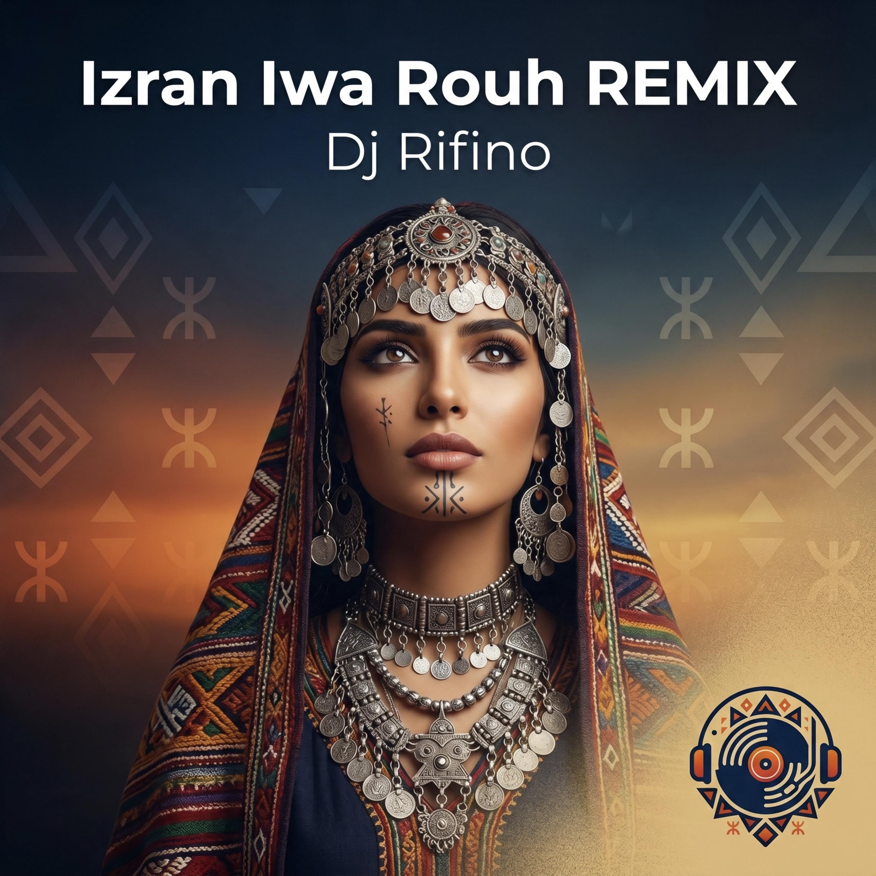 Izran Iwa Rouh (REMIX) by DJ Rifino cover art