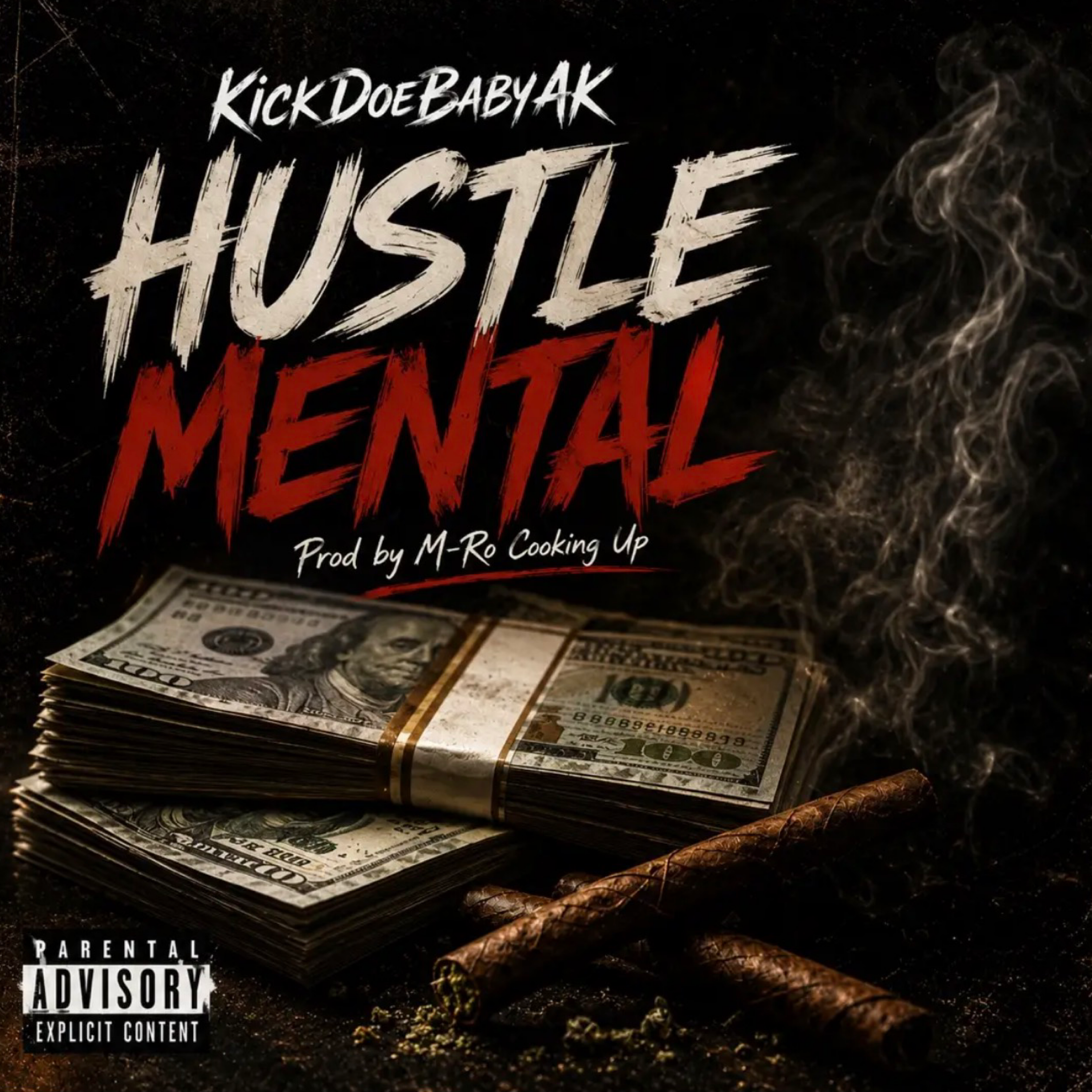 Hustle Mental by KickDoeBabyAK cover art