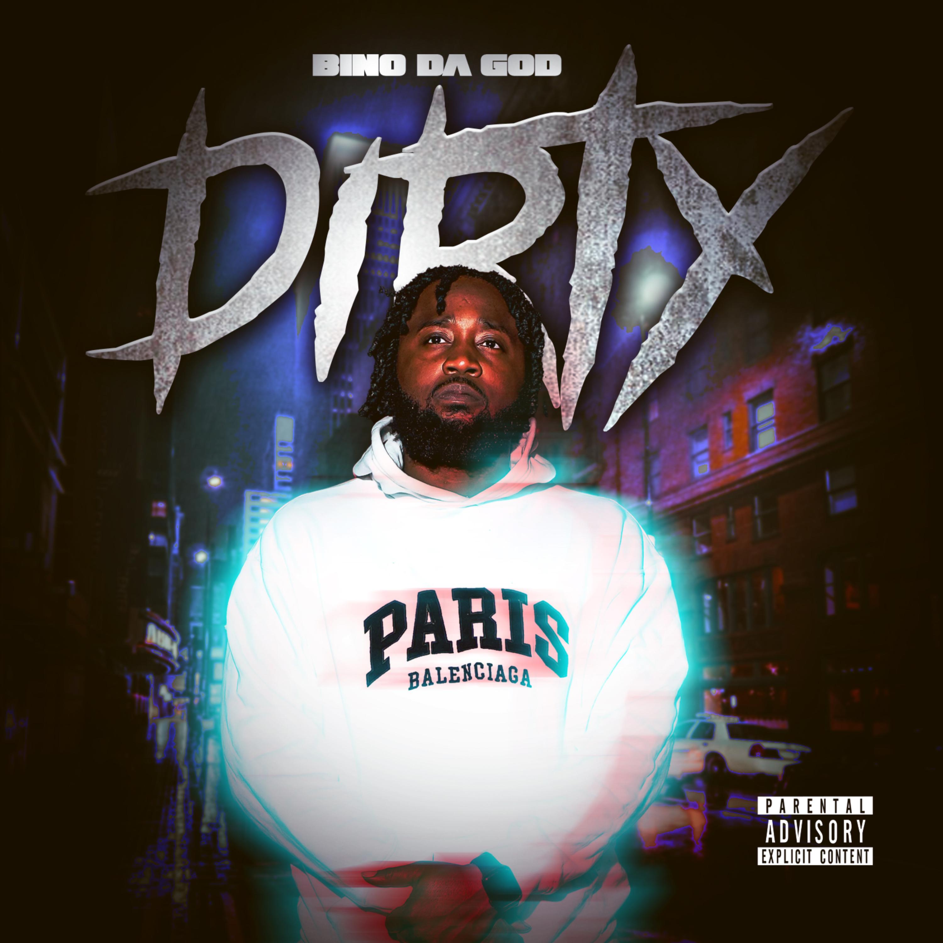 Dirty by Bino DaGod cover art