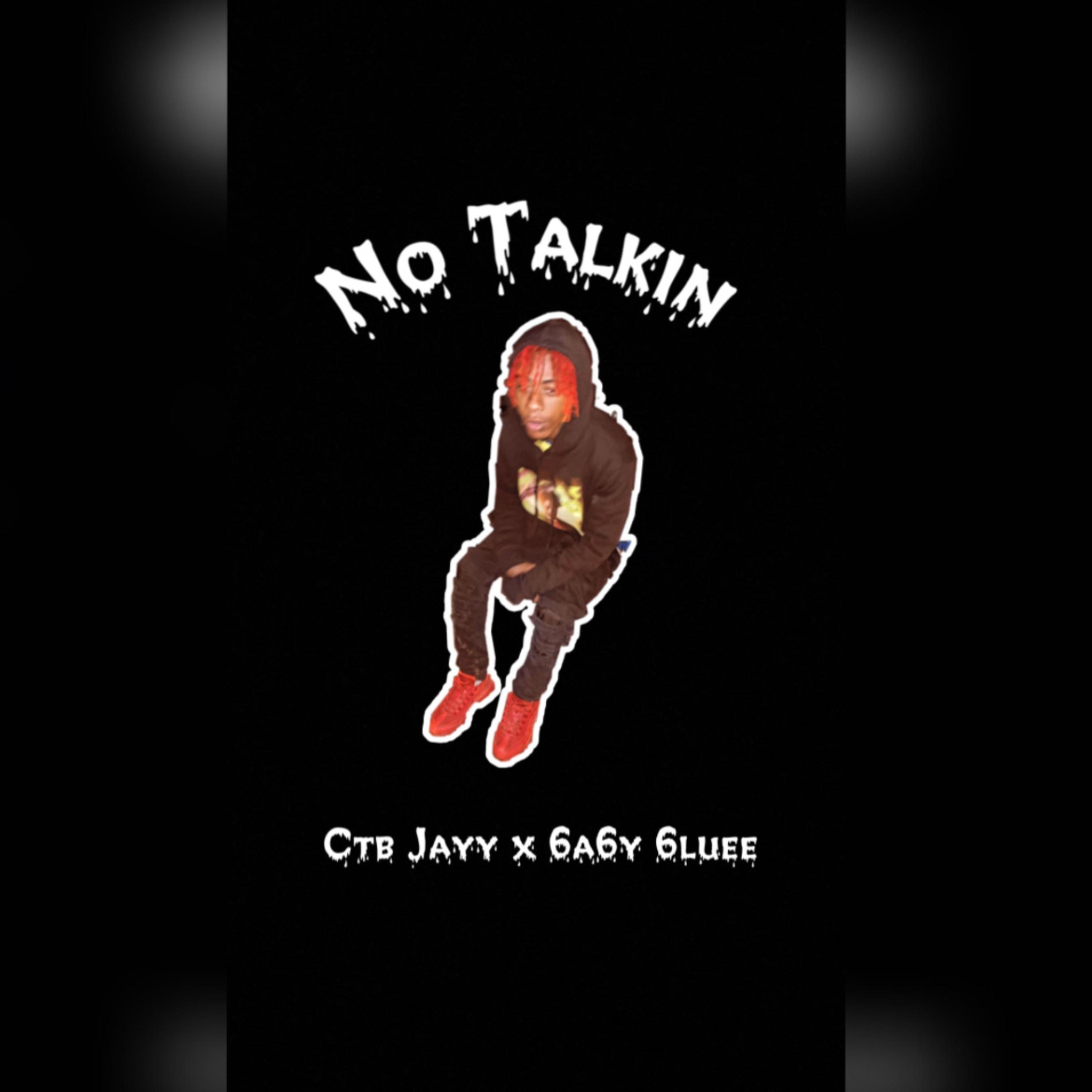 No Talkin artwork