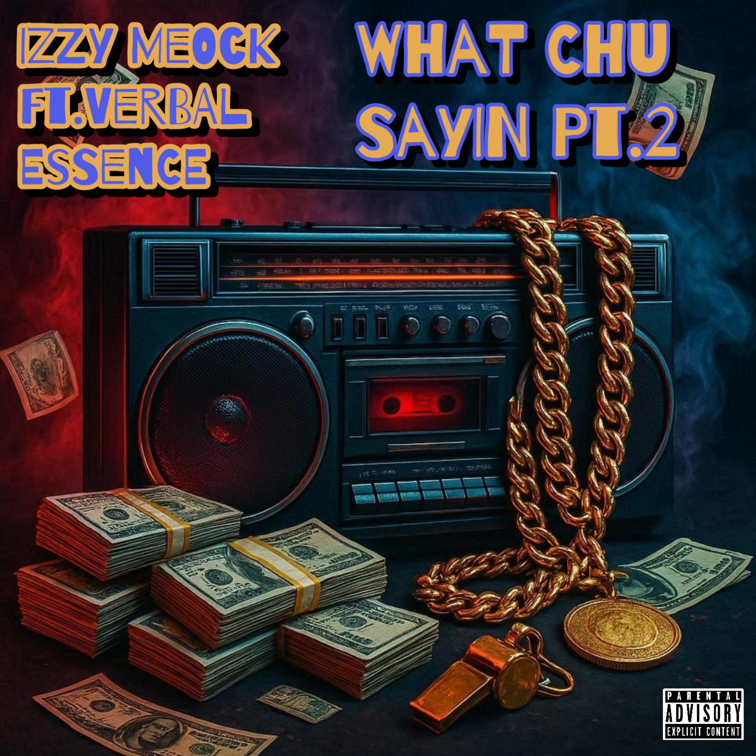 What Chu Sayin Pt.2 artwork