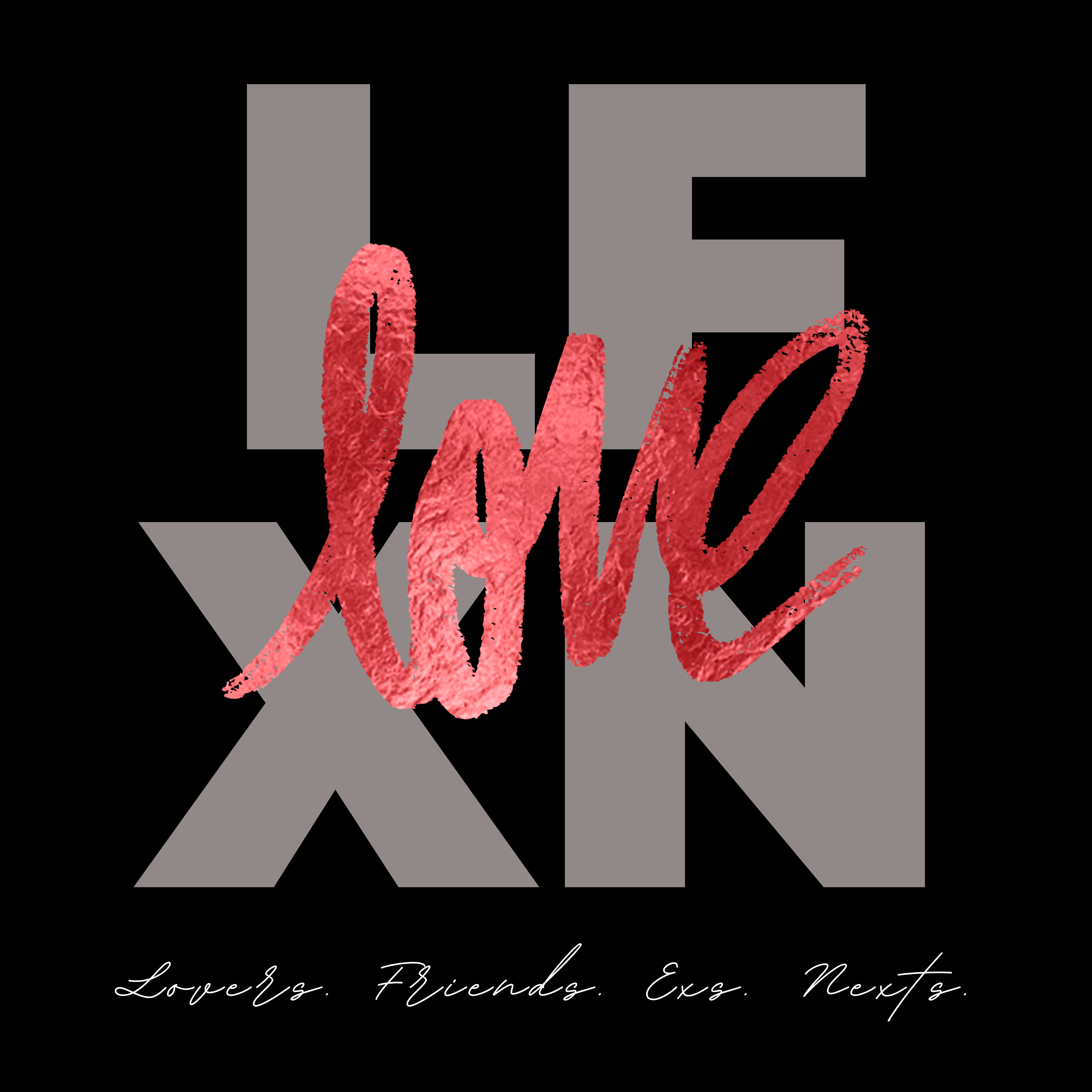 Lovers, Friends, Exs, Nexts artwork