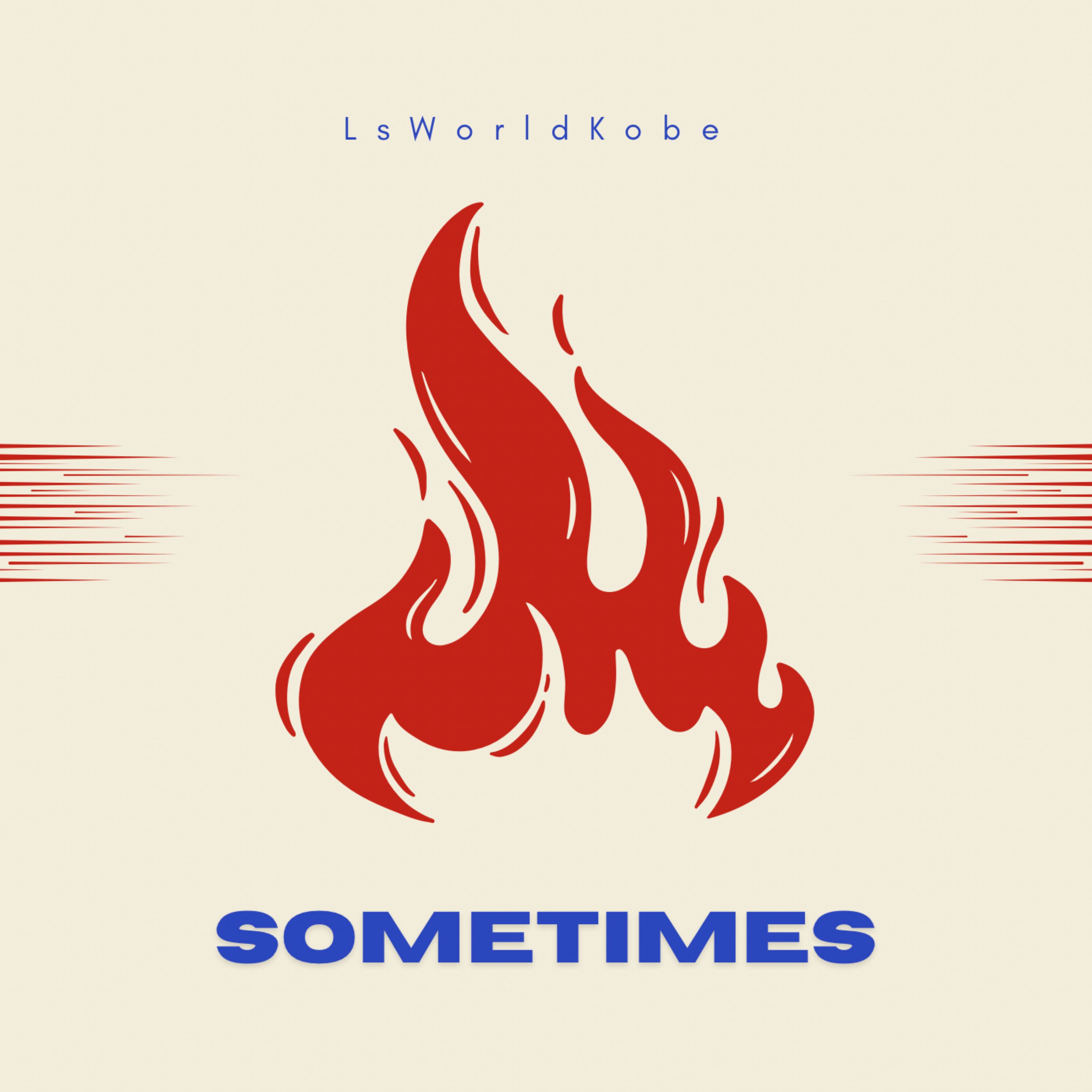 Sometimes by Lsworldkobe cover art