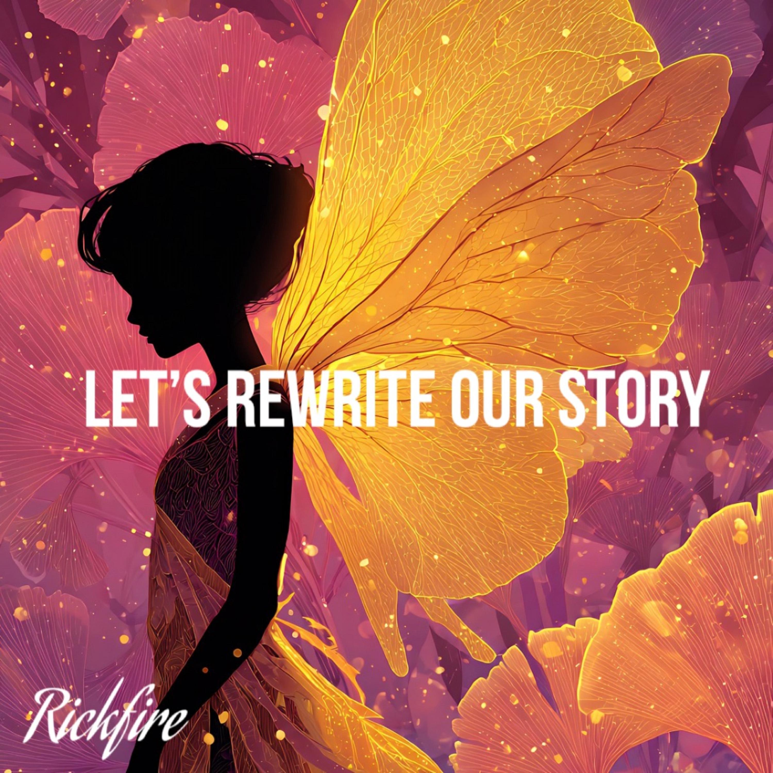 Let’s Rewrite Our Story artwork
