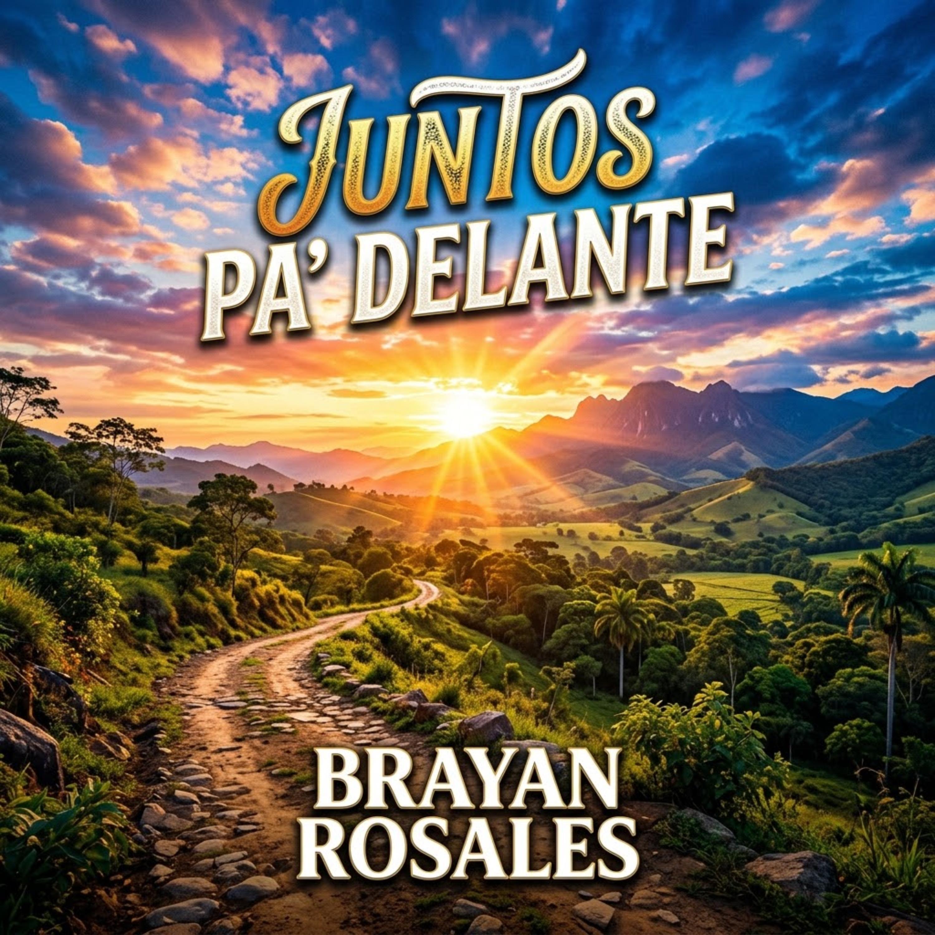 Juntos Pa' Delante by Brayan Rosales cover art