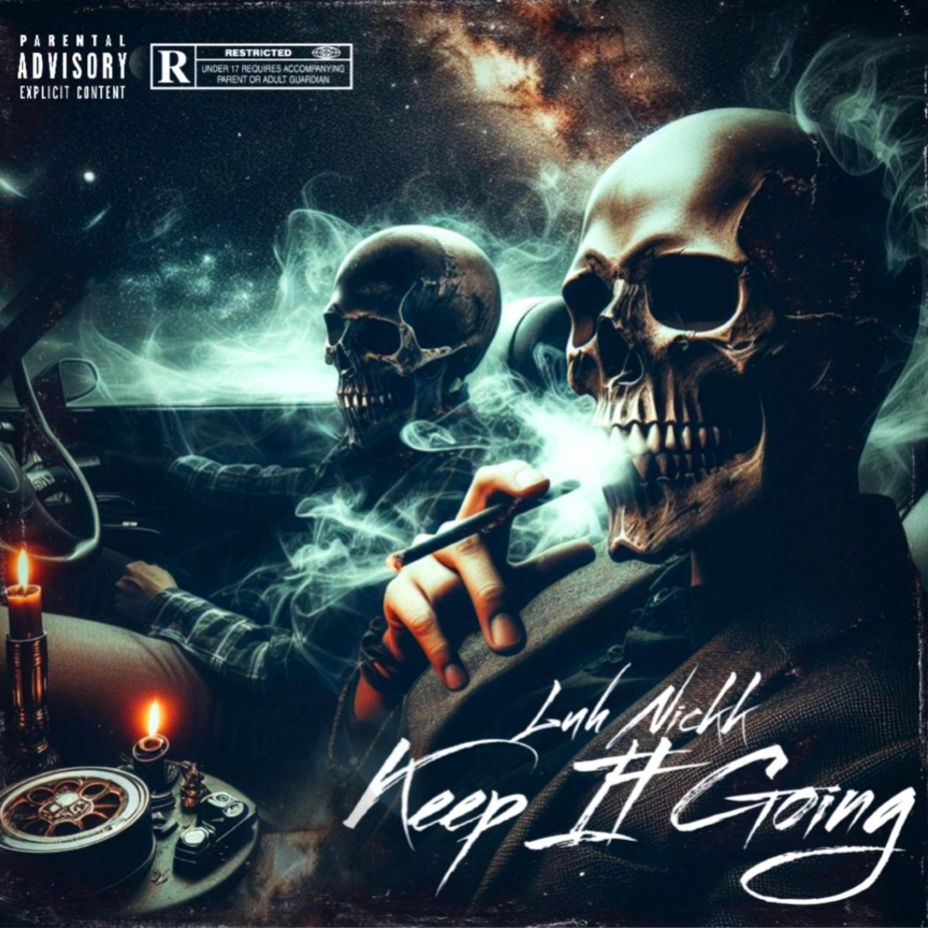 Keep It Going by LuhNickk cover art
