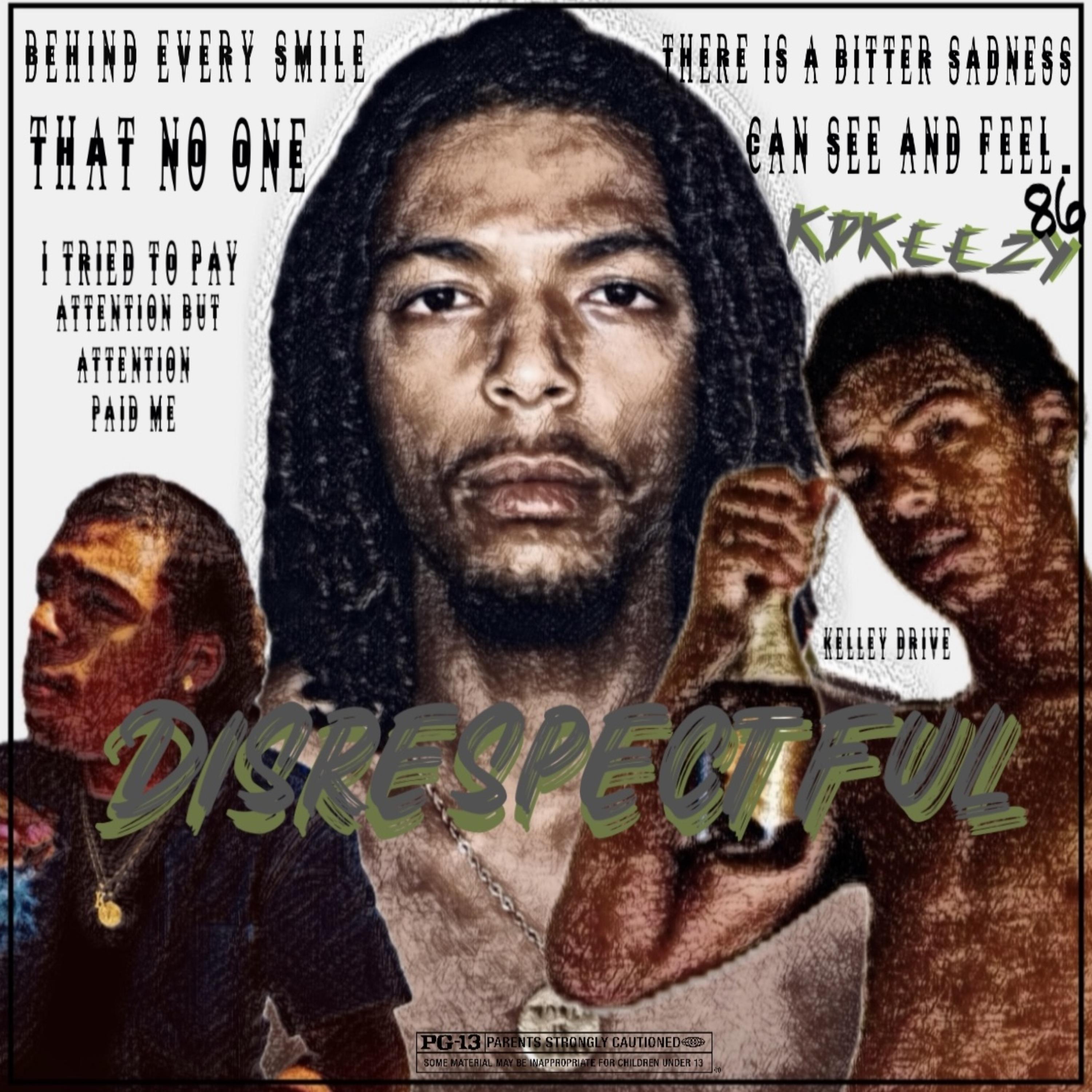 Disrespectful by KDKEEZY86 cover art