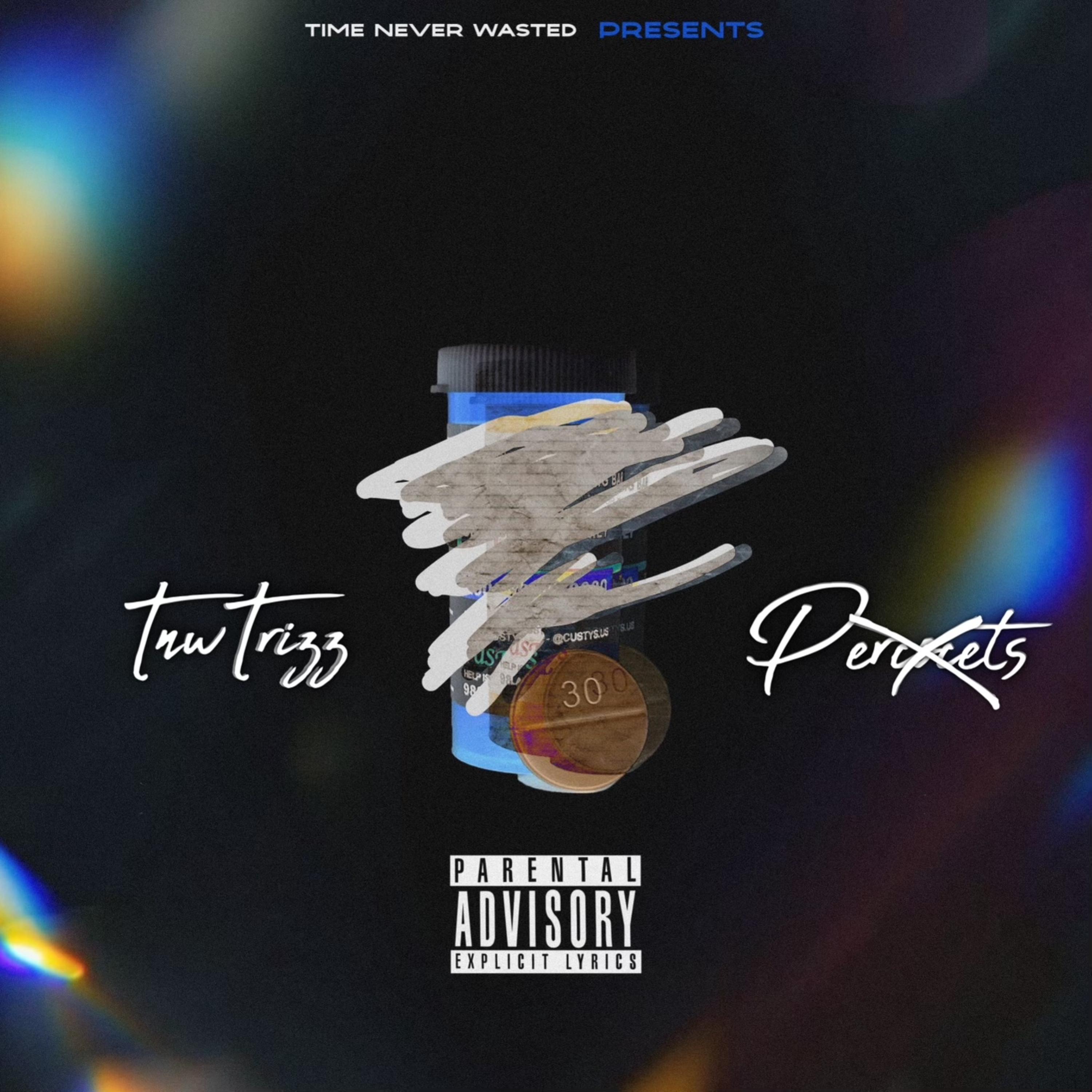 Percocets by Tnwtrizz cover art