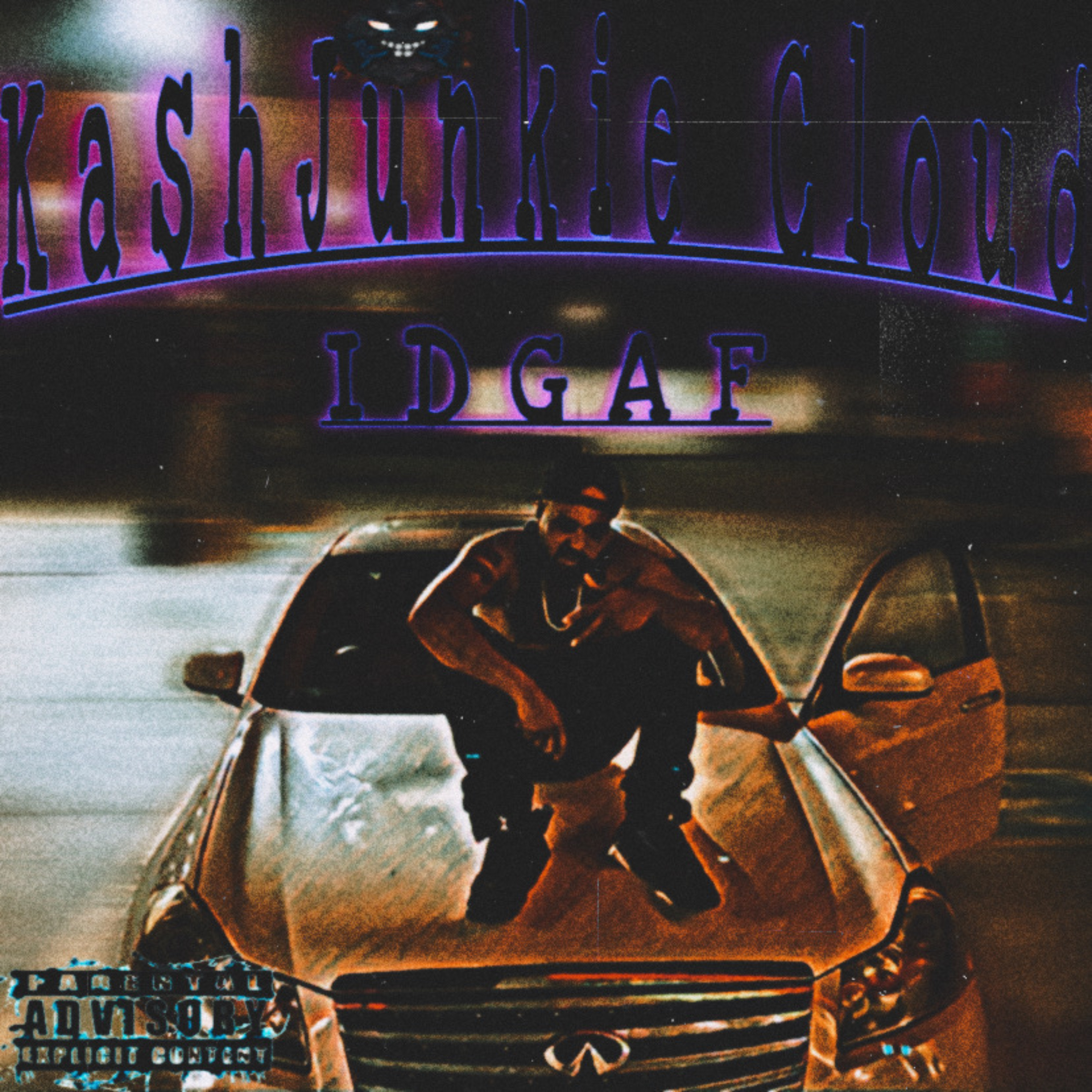 IDGAF by Kash Junkie Cloud cover art