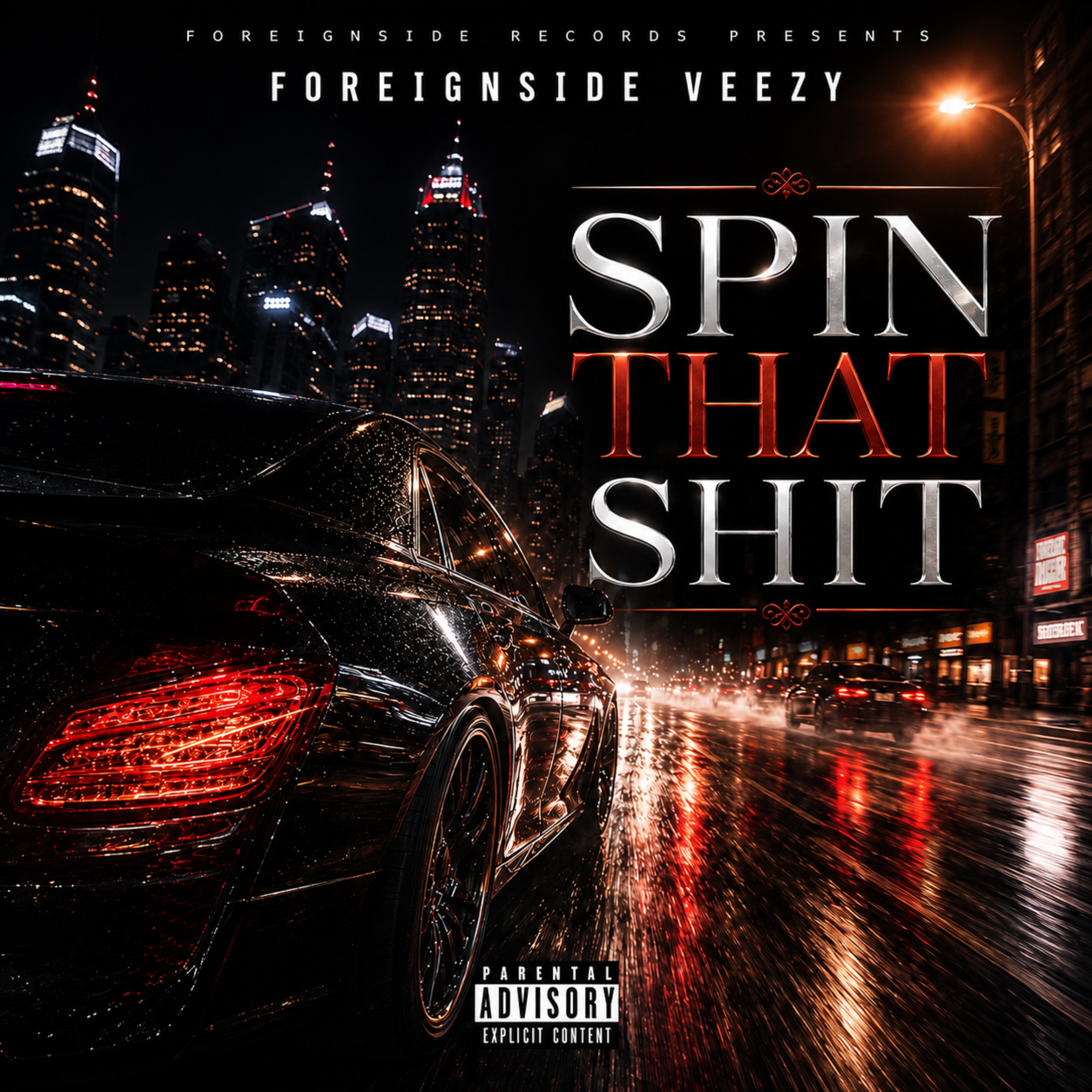 Spin That Shit by Foreignside Veezy cover art