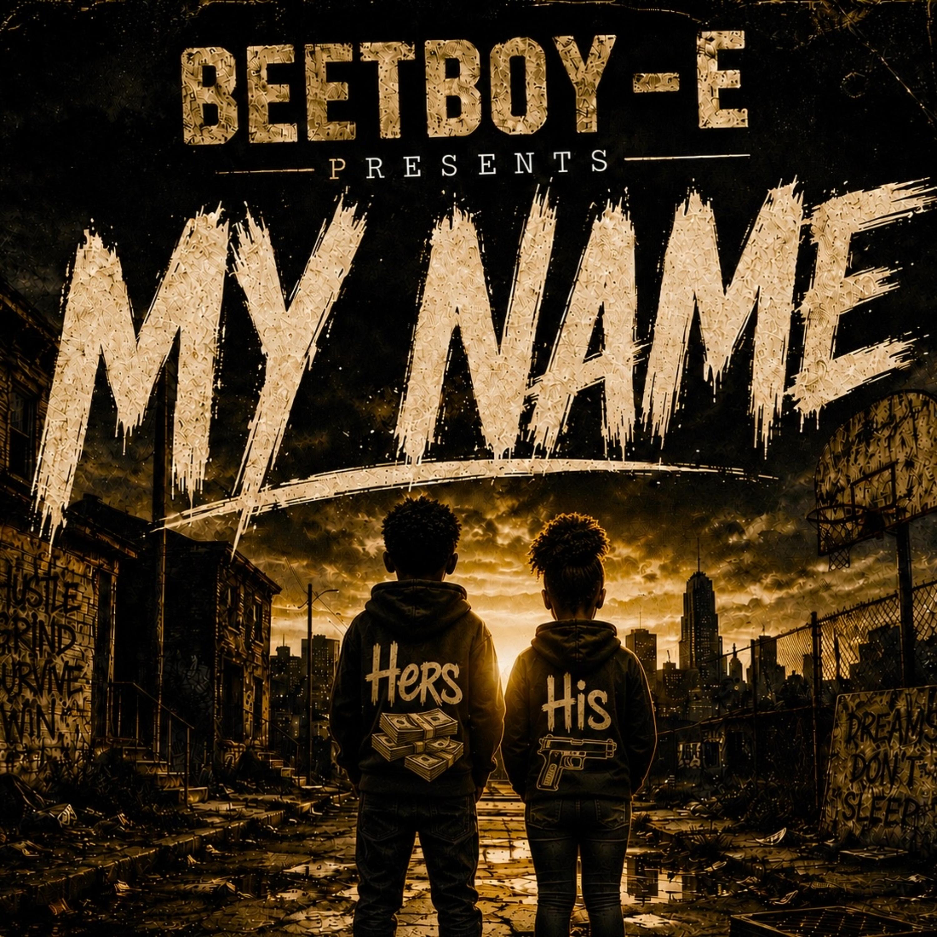My Name by BeetboyE cover art