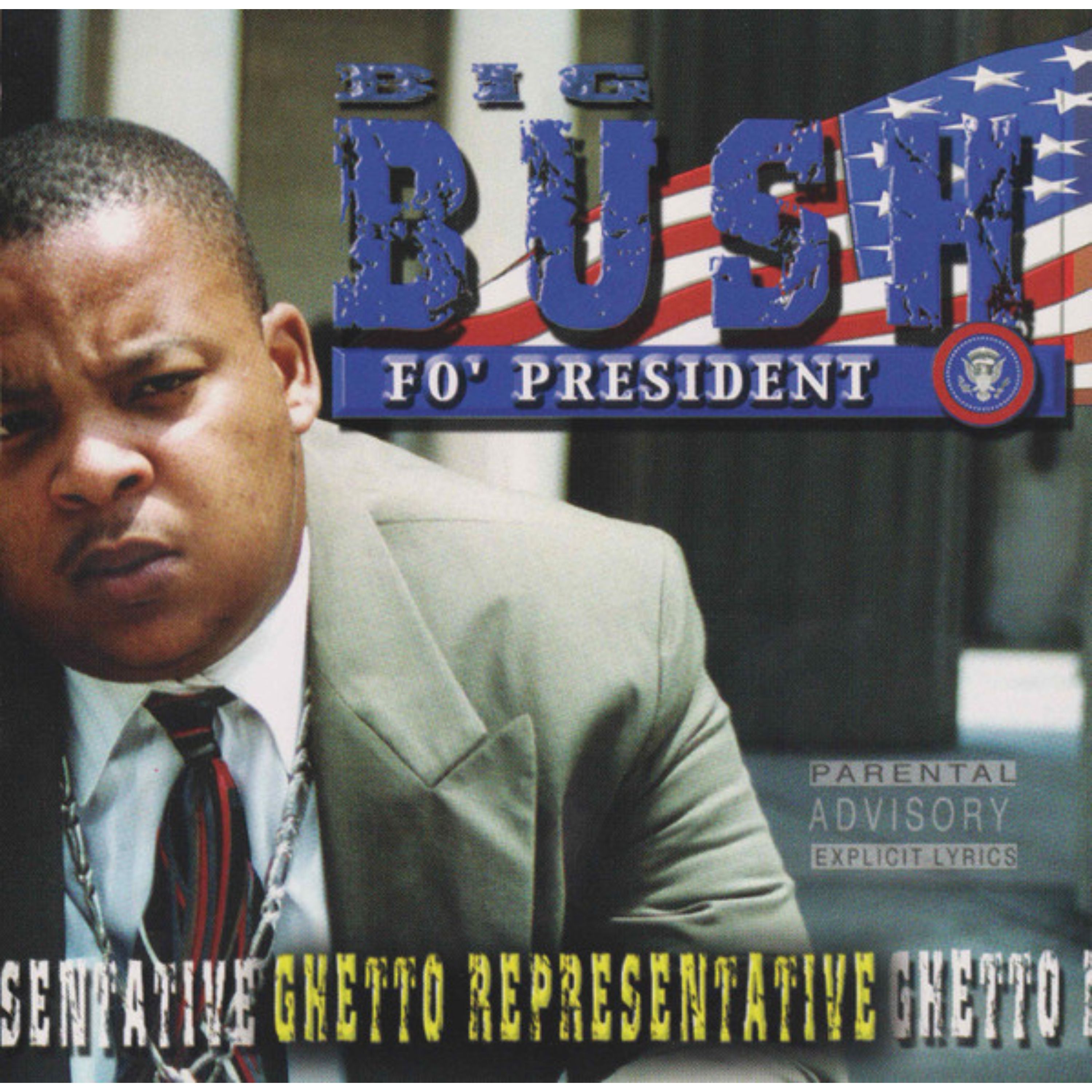 Big Bush Fo' President artwork