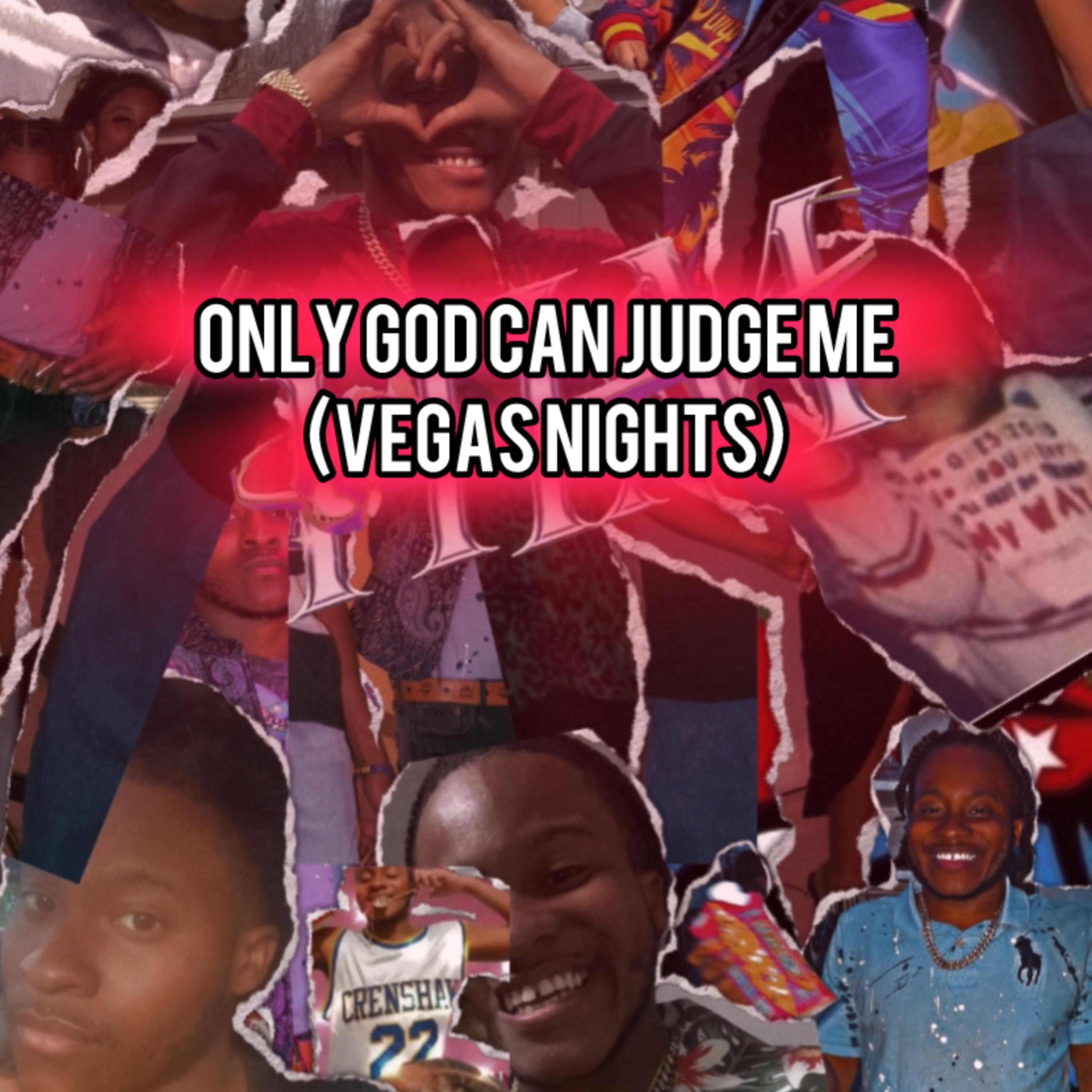 Only God Can Judge Me (Vegas Nights) artwork