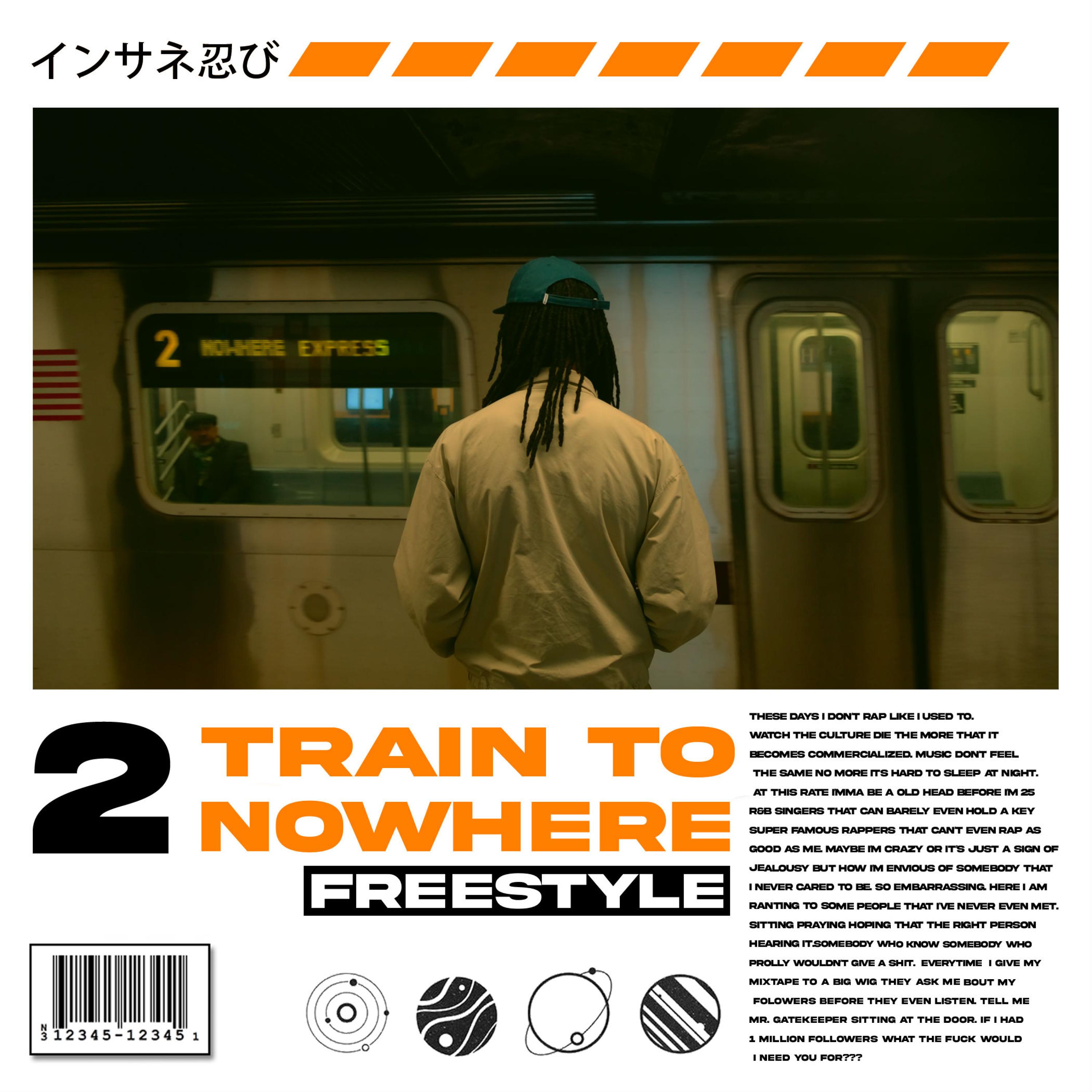 2 Train To Nowhere artwork