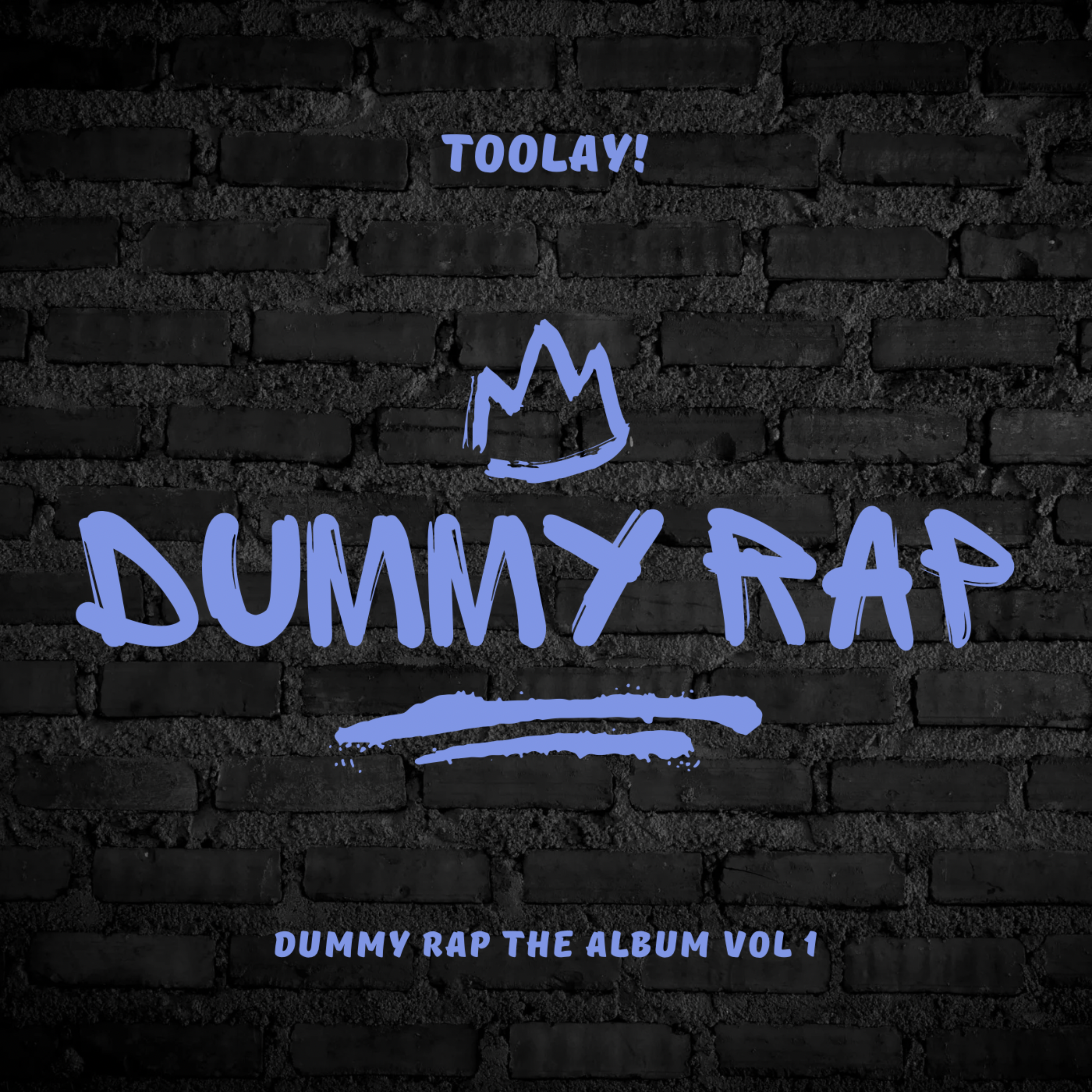 Dummy Rap: Vol 1 artwork