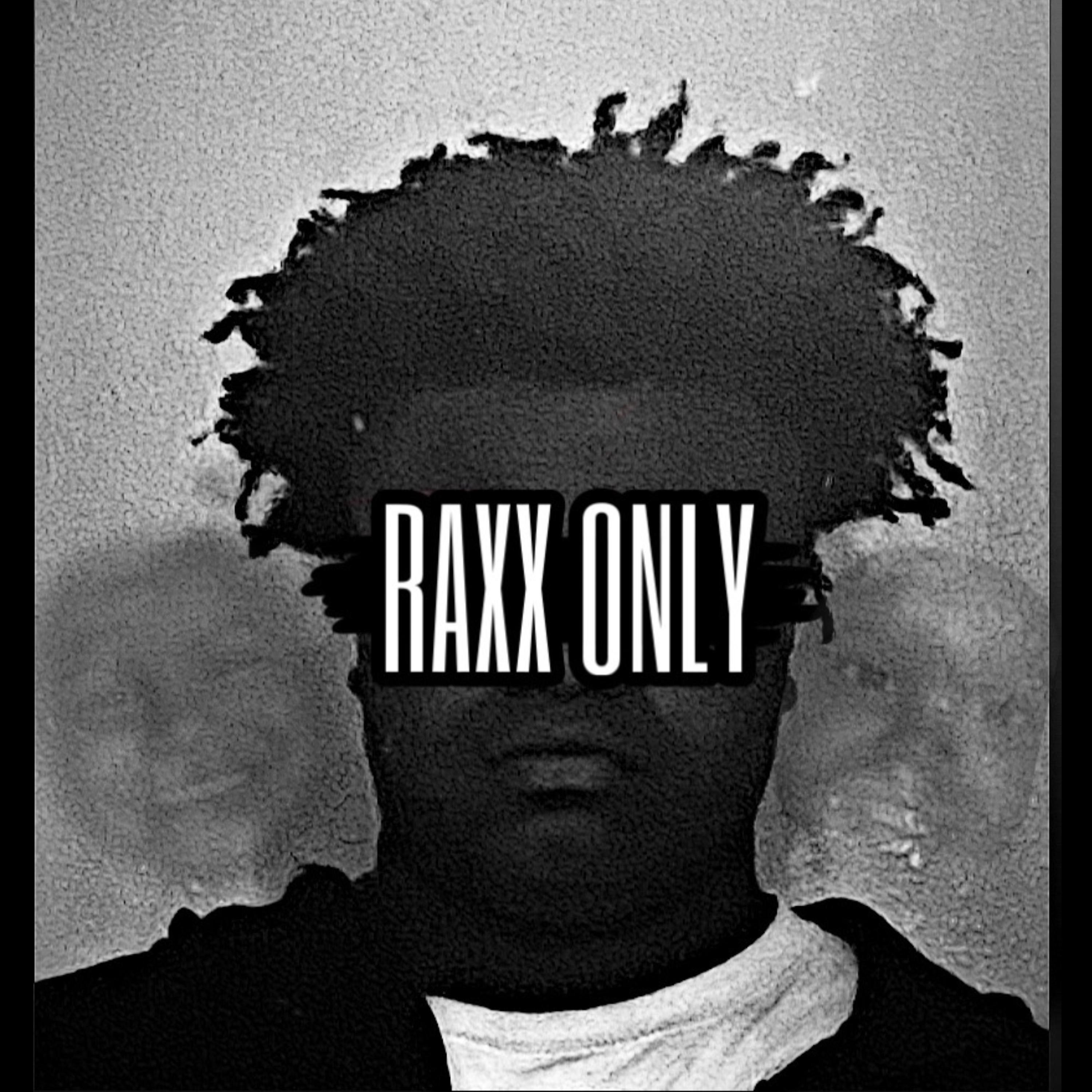Raxx Only artwork