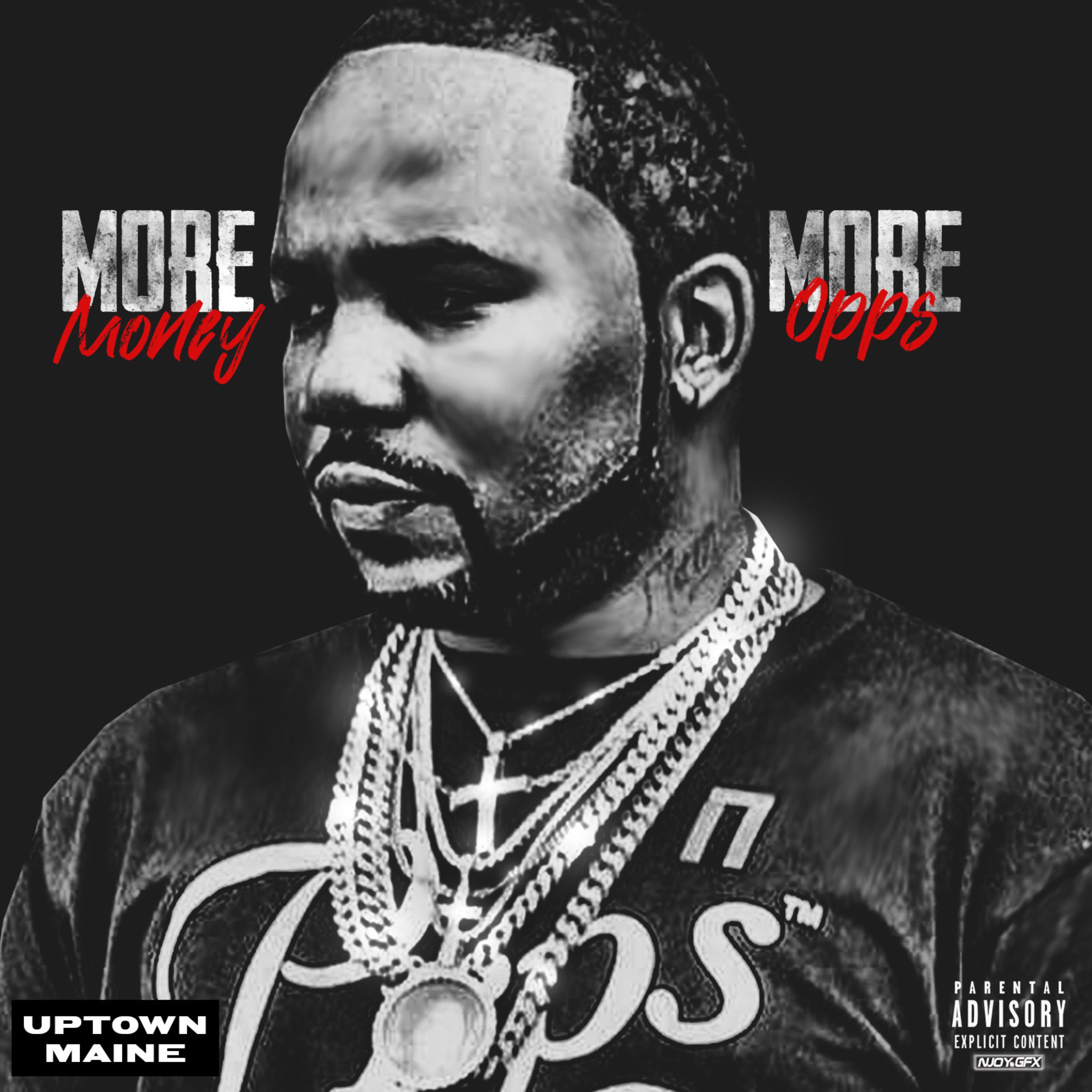 More Money More Opps by Uptown Maine cover art