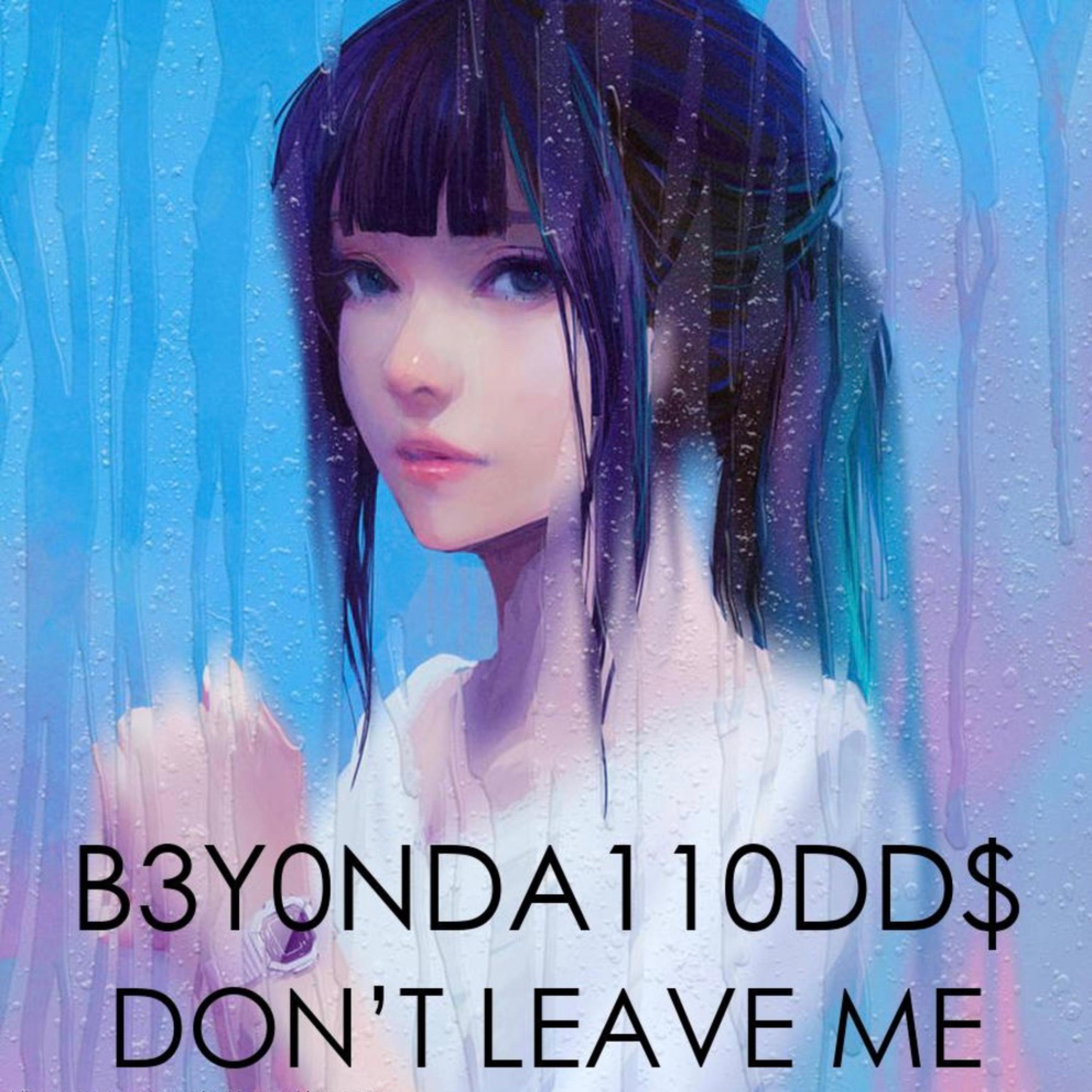 Don't Leave Me artwork