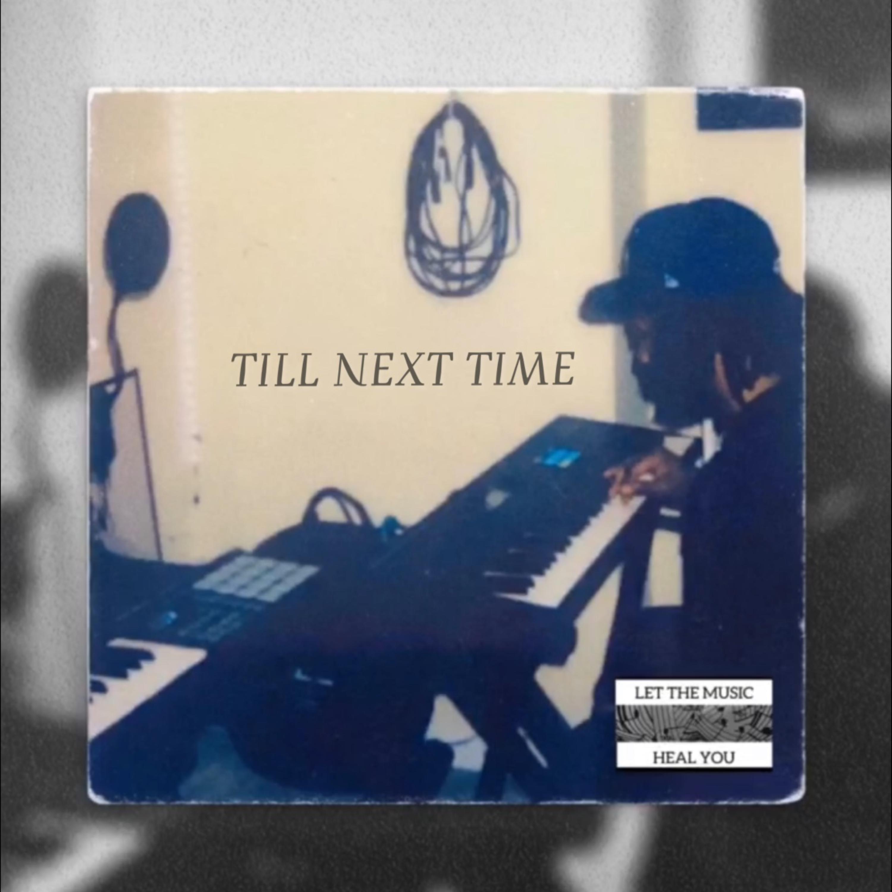 Till Next Time artwork
