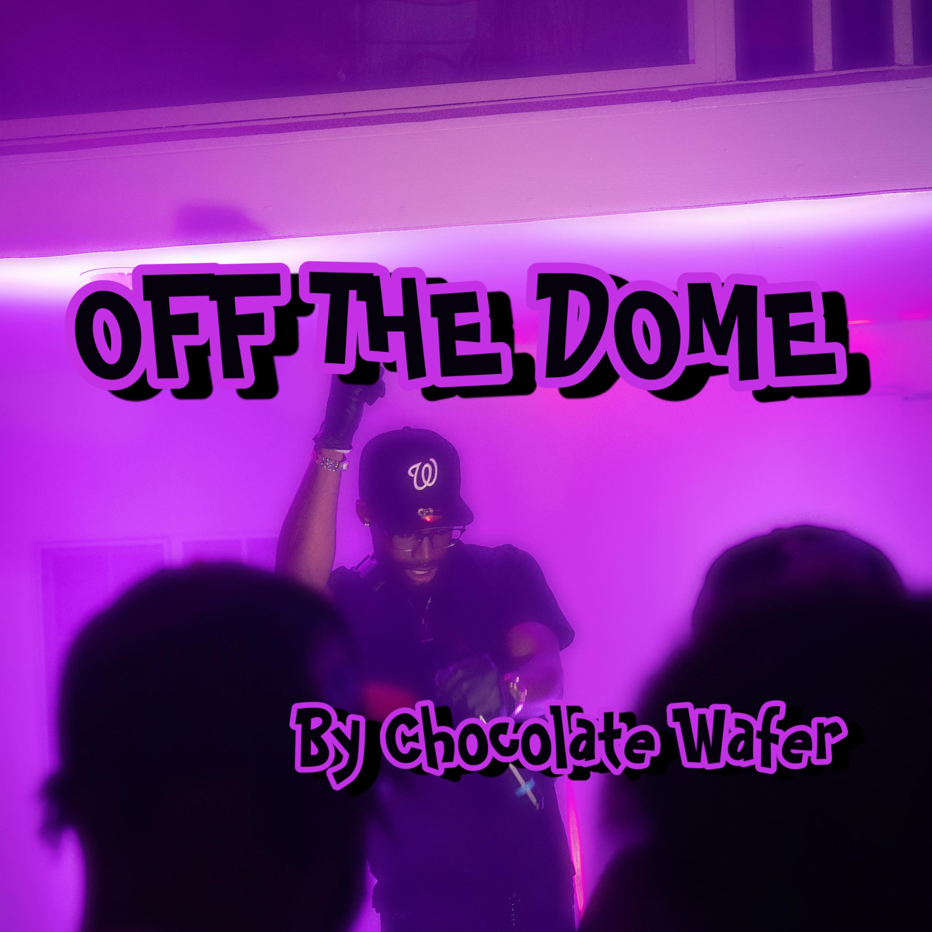 Off The Dome artwork