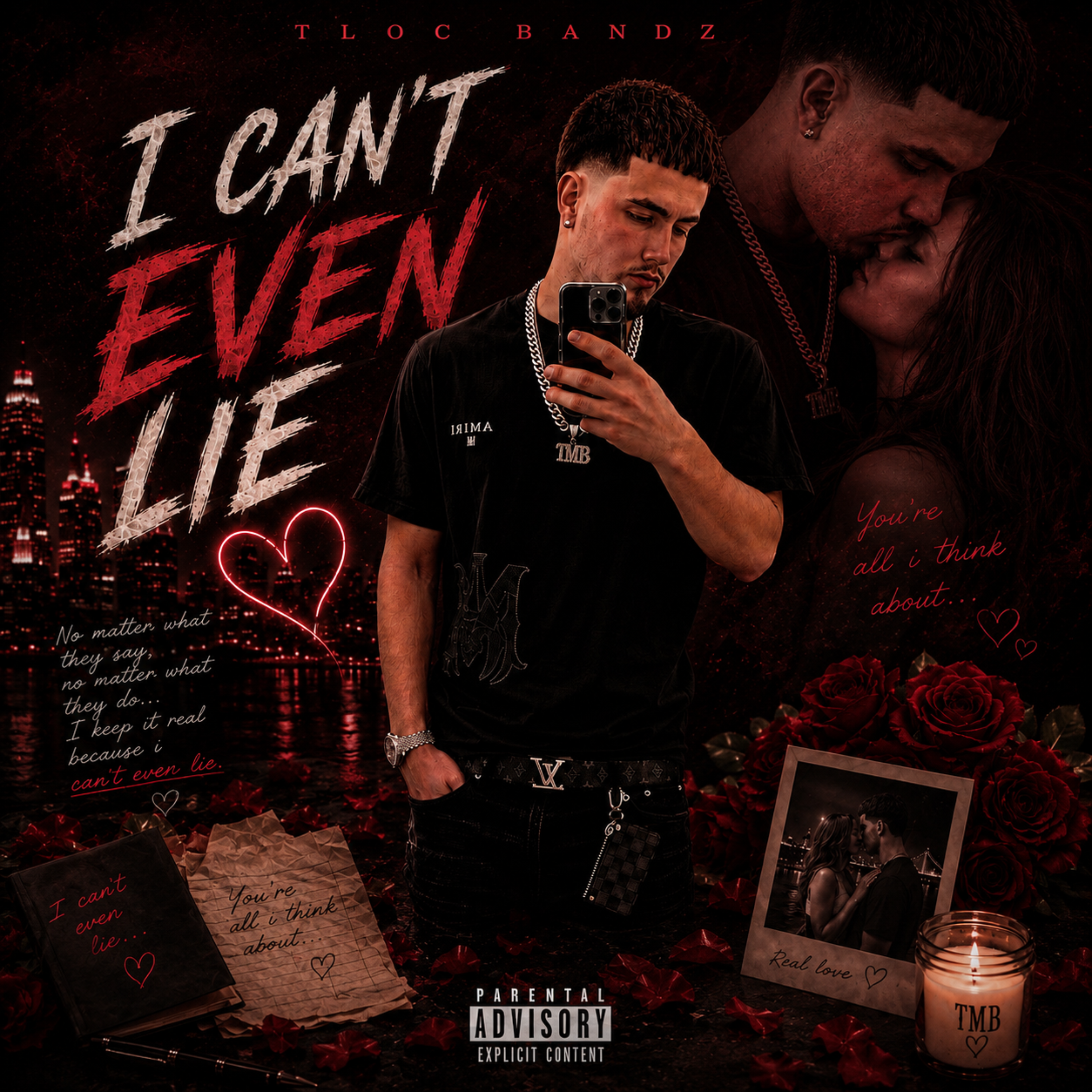 I Can’t Even Lie by TLoc Bandz cover art