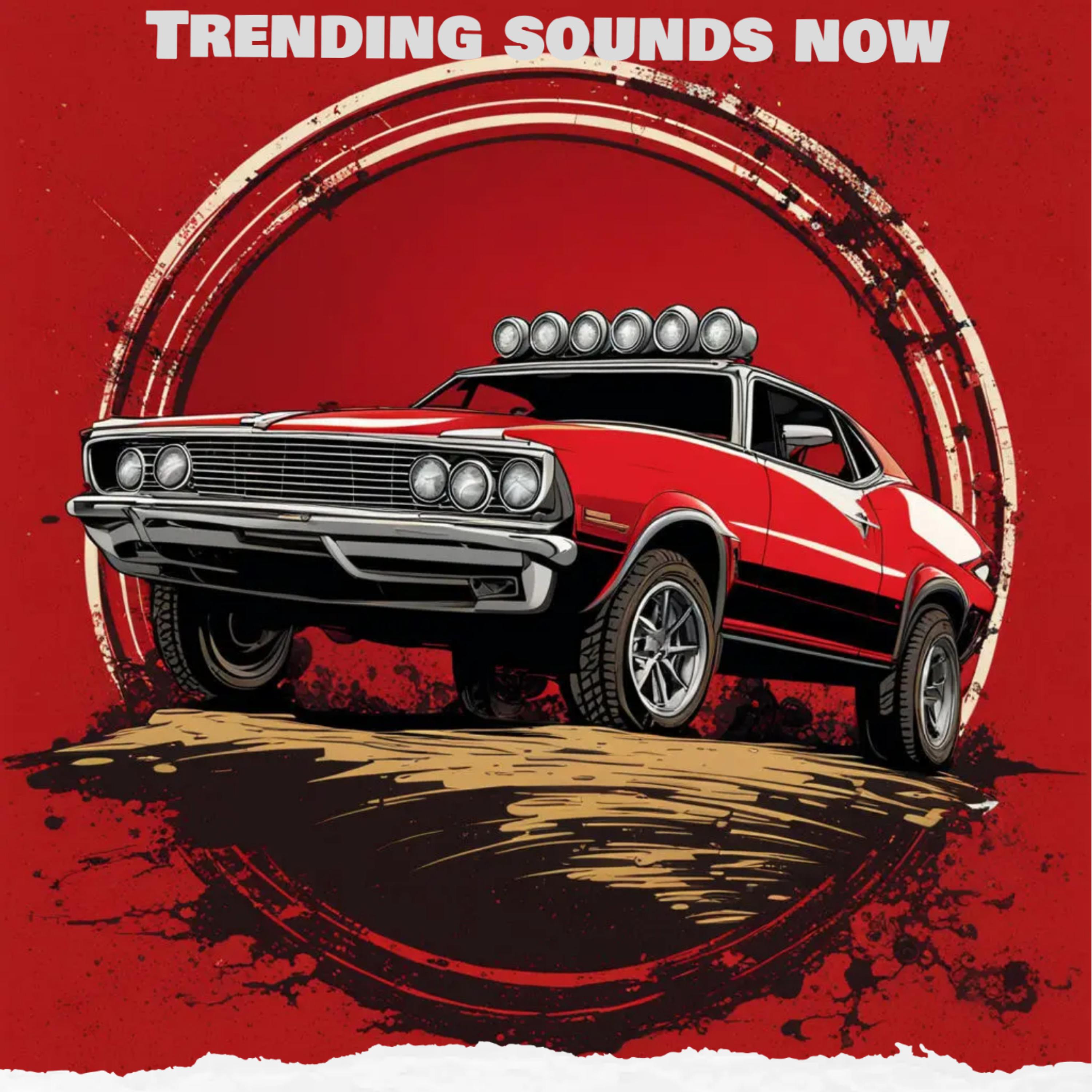TRENDING SOUNDS NOW artwork