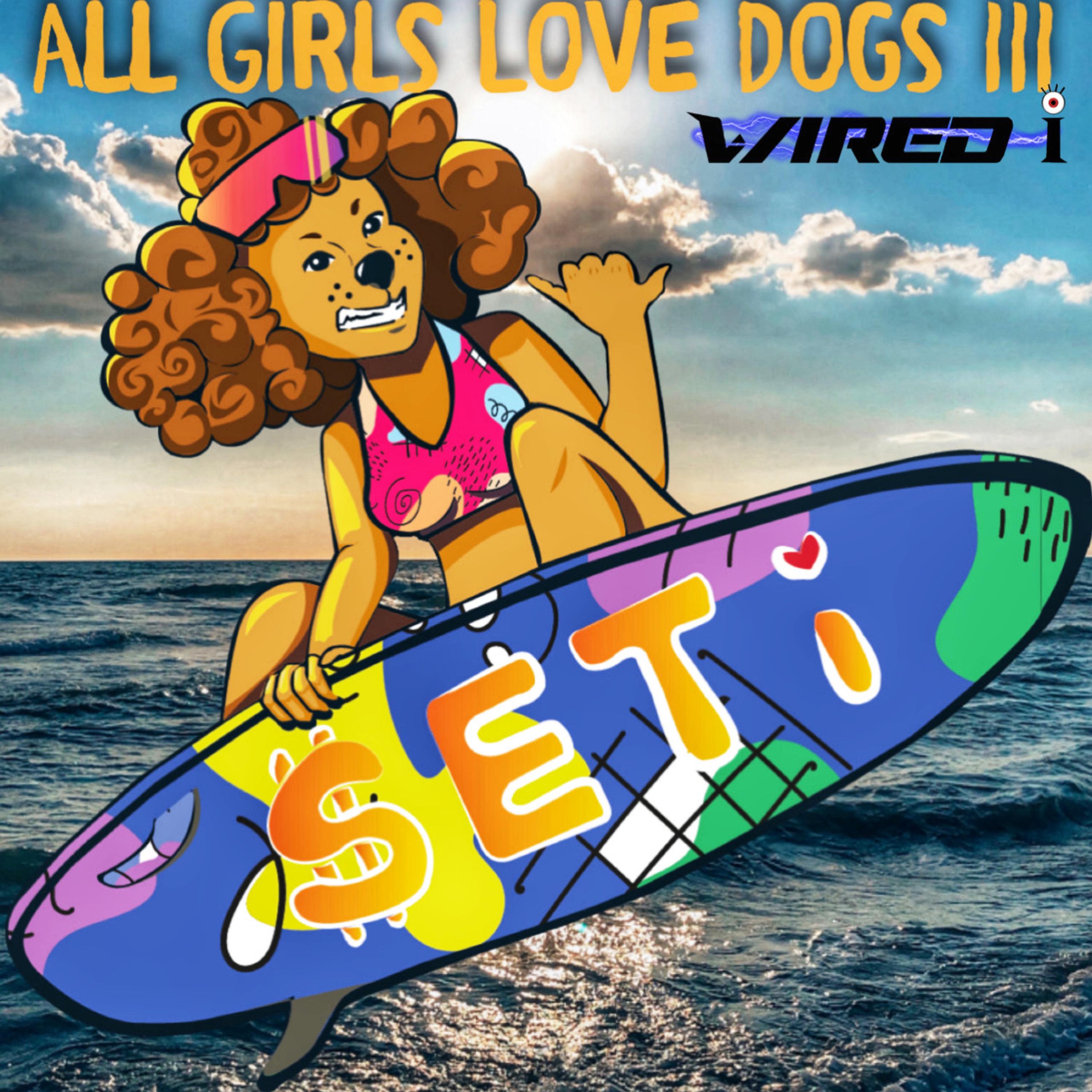 All Girls Love Dogs III artwork