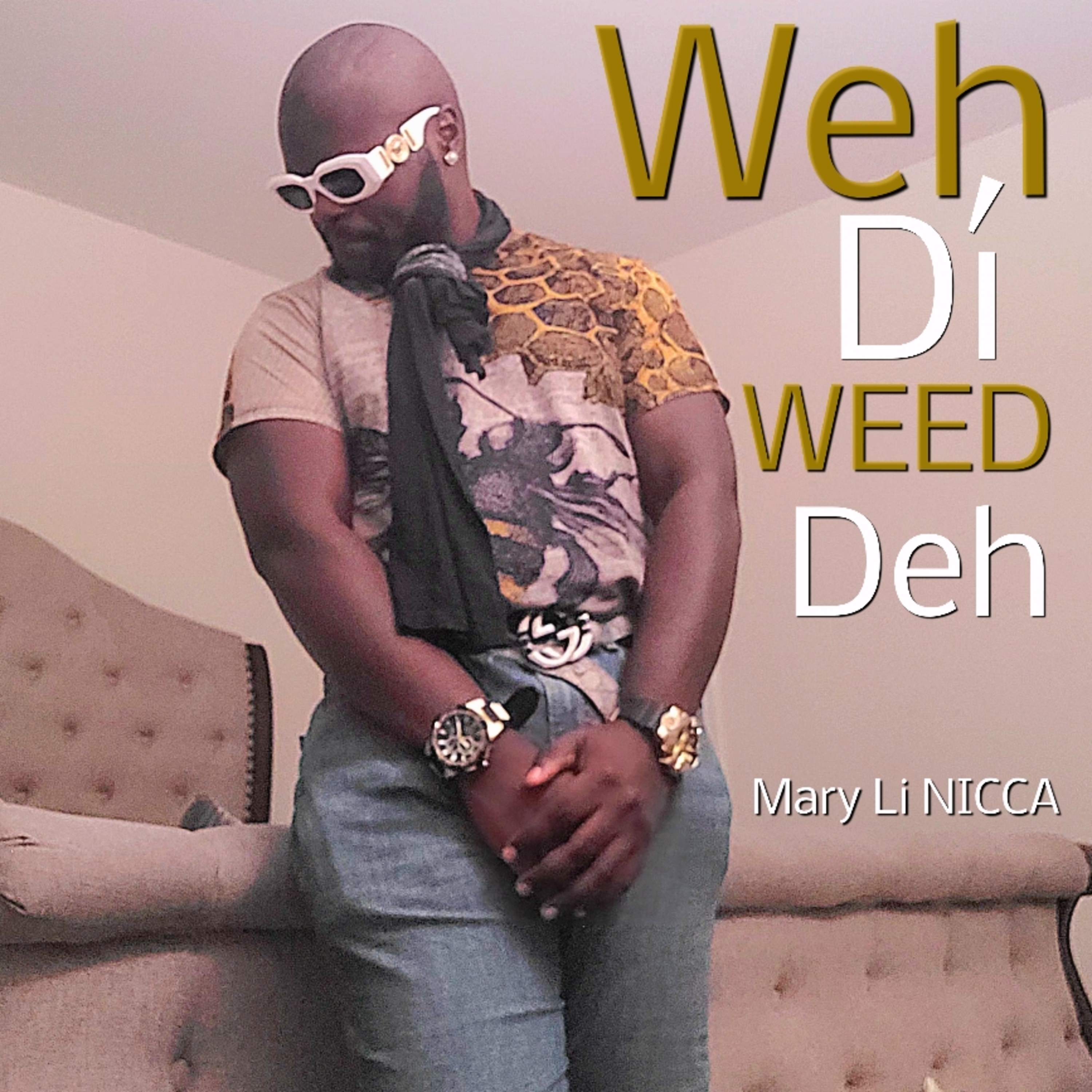 Weh DÍ Weed Deh artwork