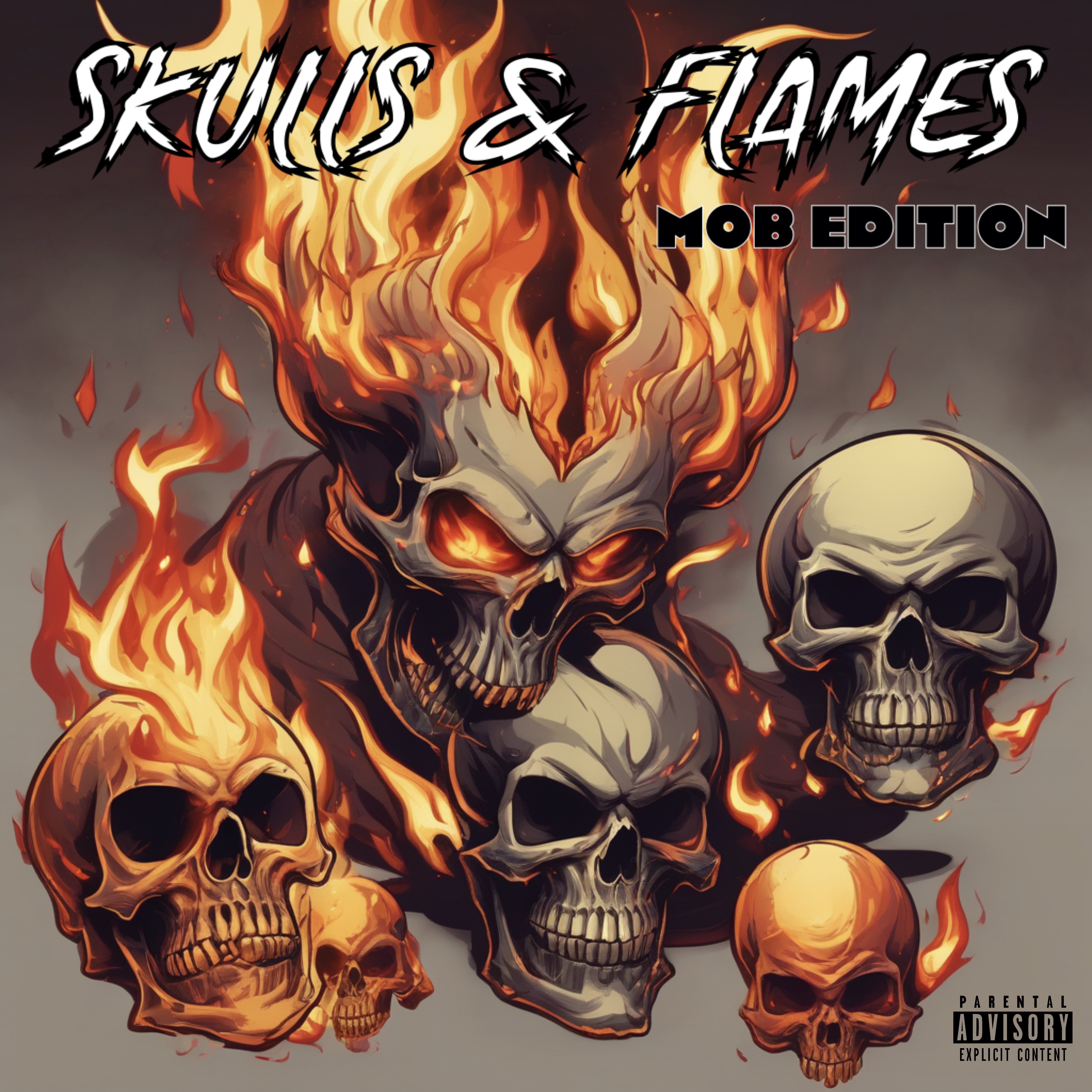 Skulls & Flames ( MOB EDITION ) artwork