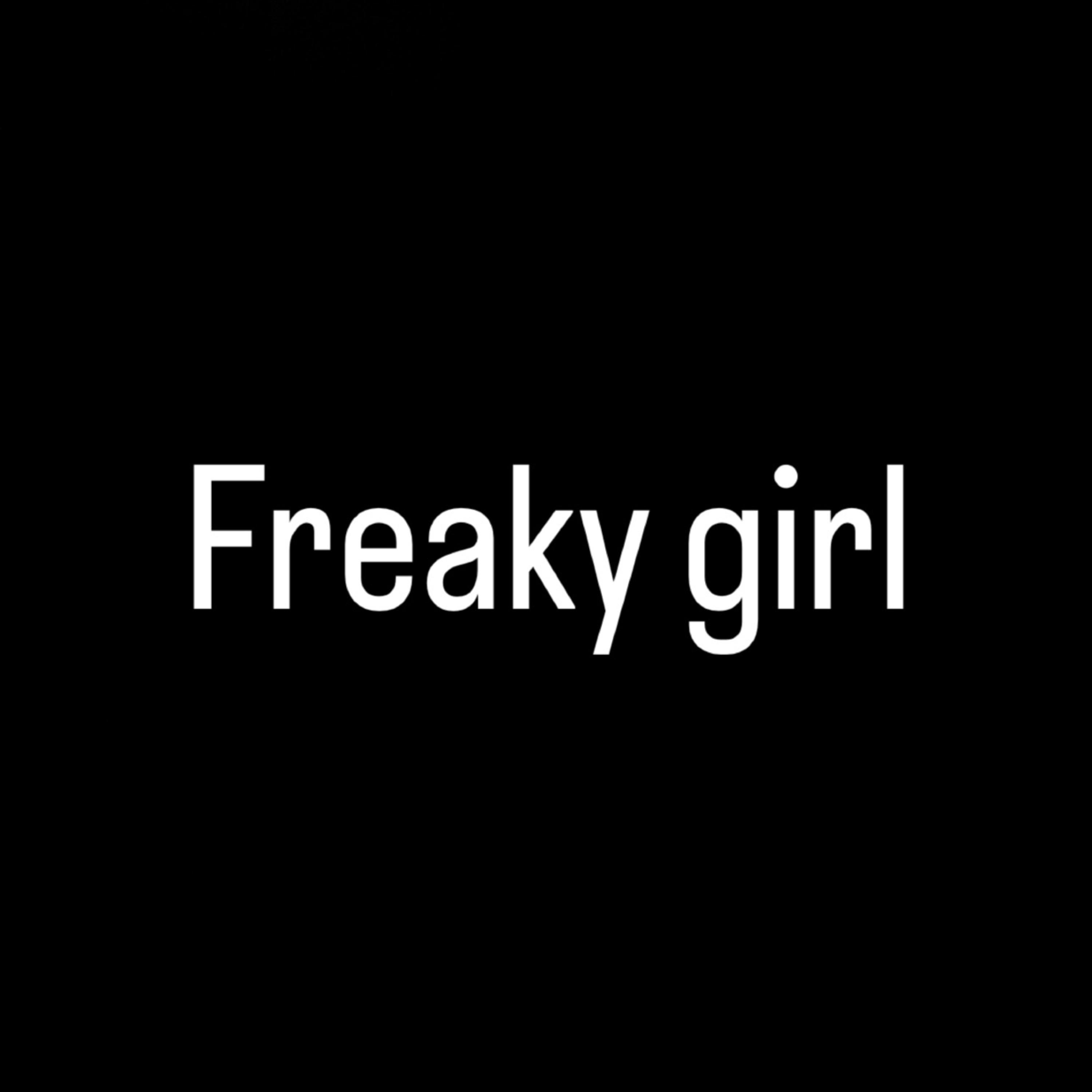 Freaky Girl artwork