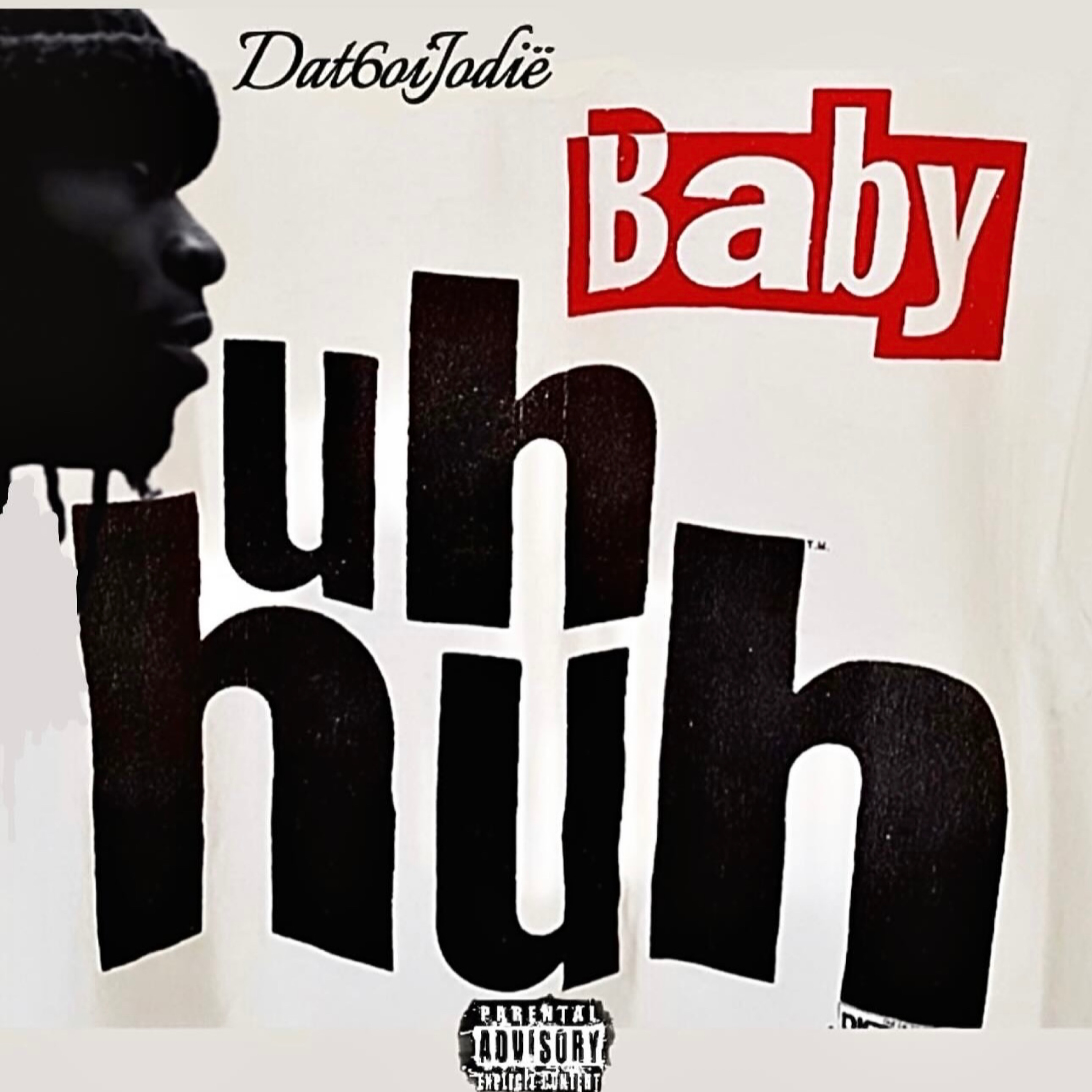 Uh Huh Baby artwork