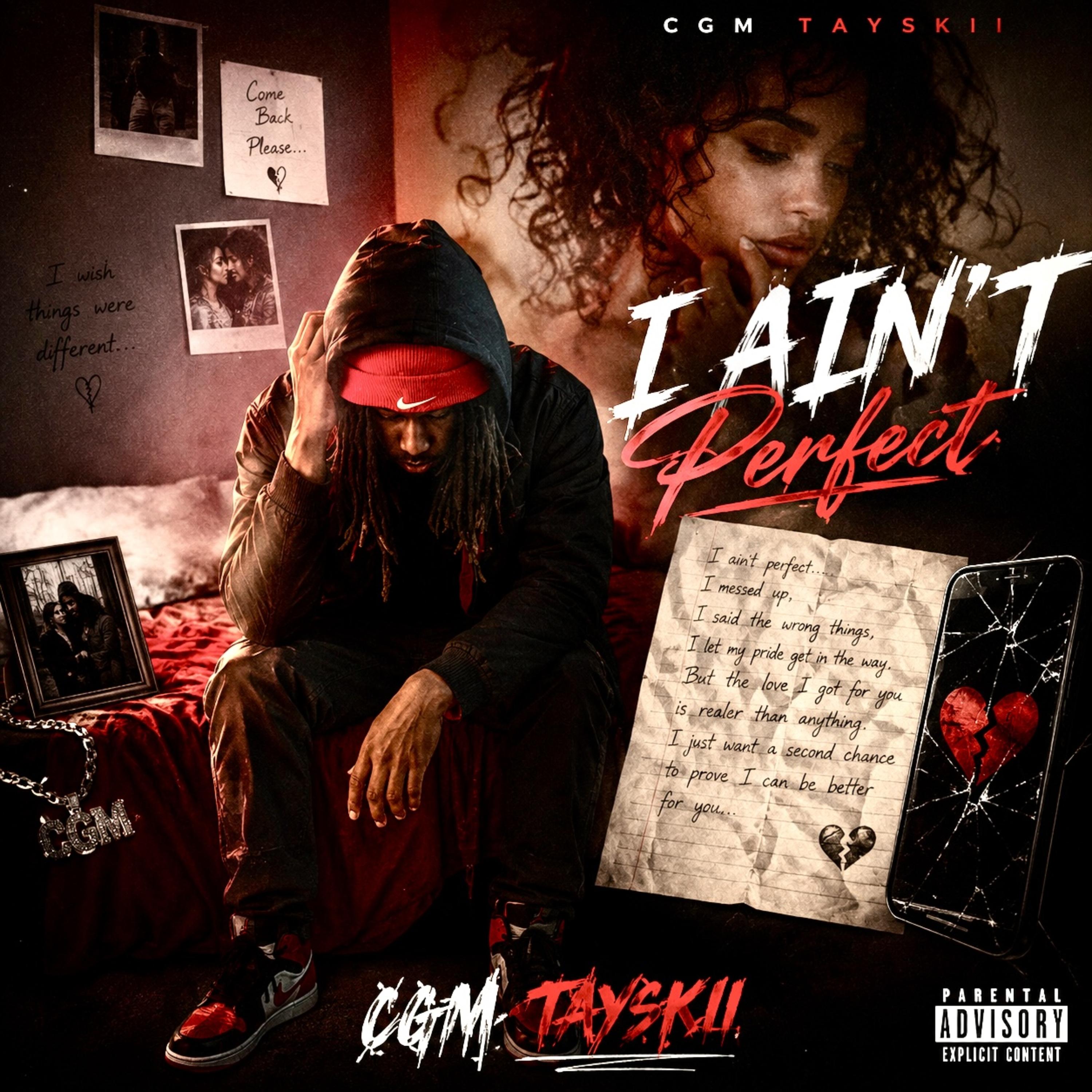 I Ain’t Perfect by CGM TAYSKII cover art