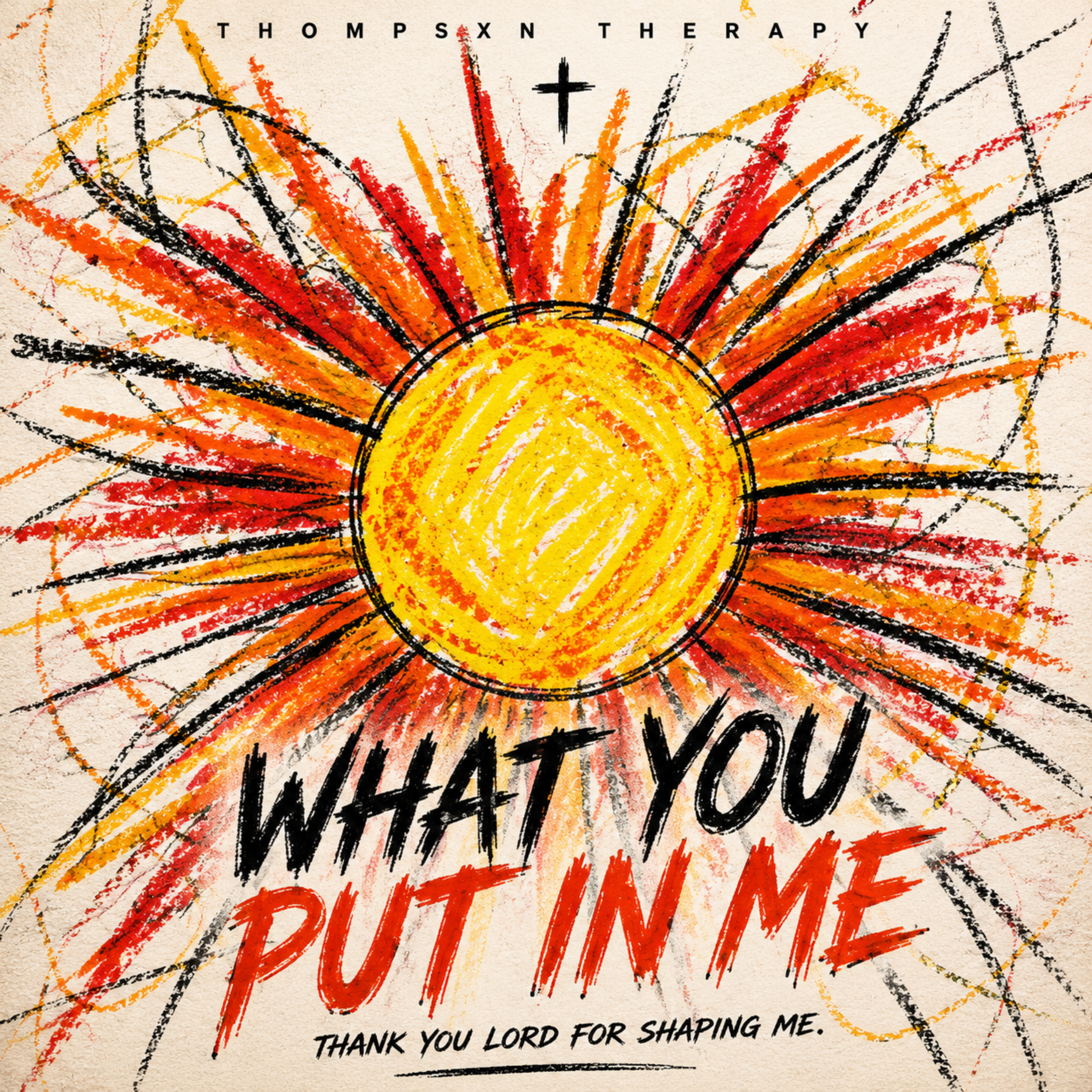 What You Put In Me by Thompsxn Therapy cover art