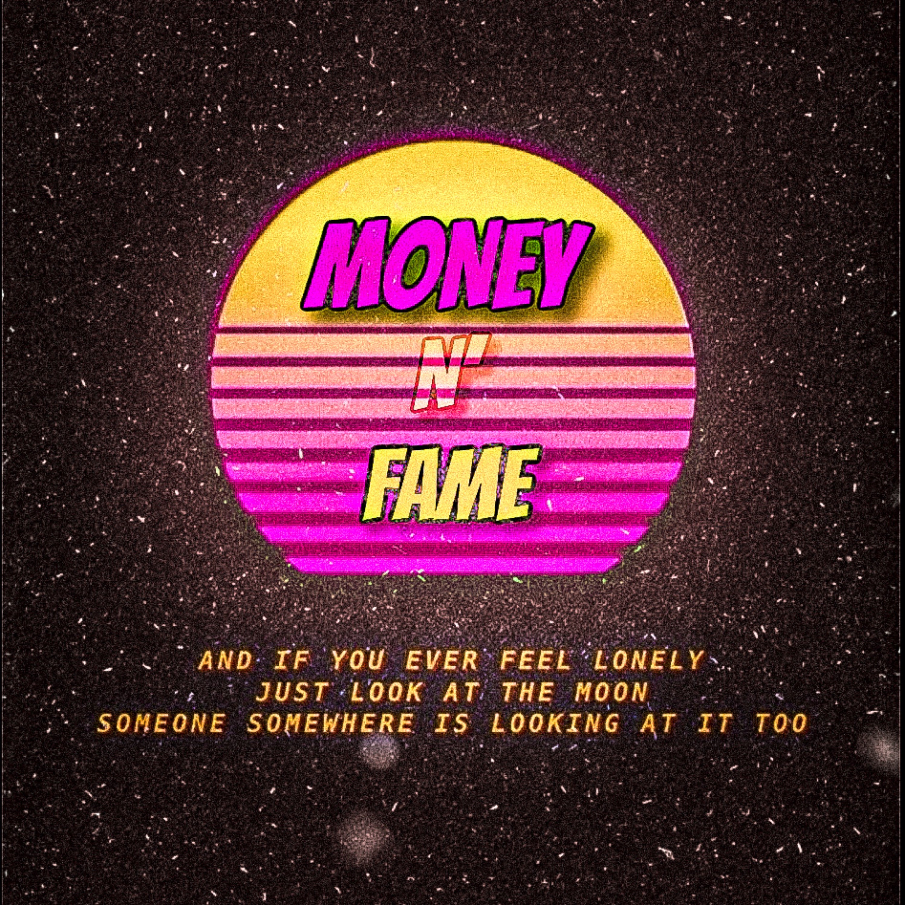 Money N' Fame artwork