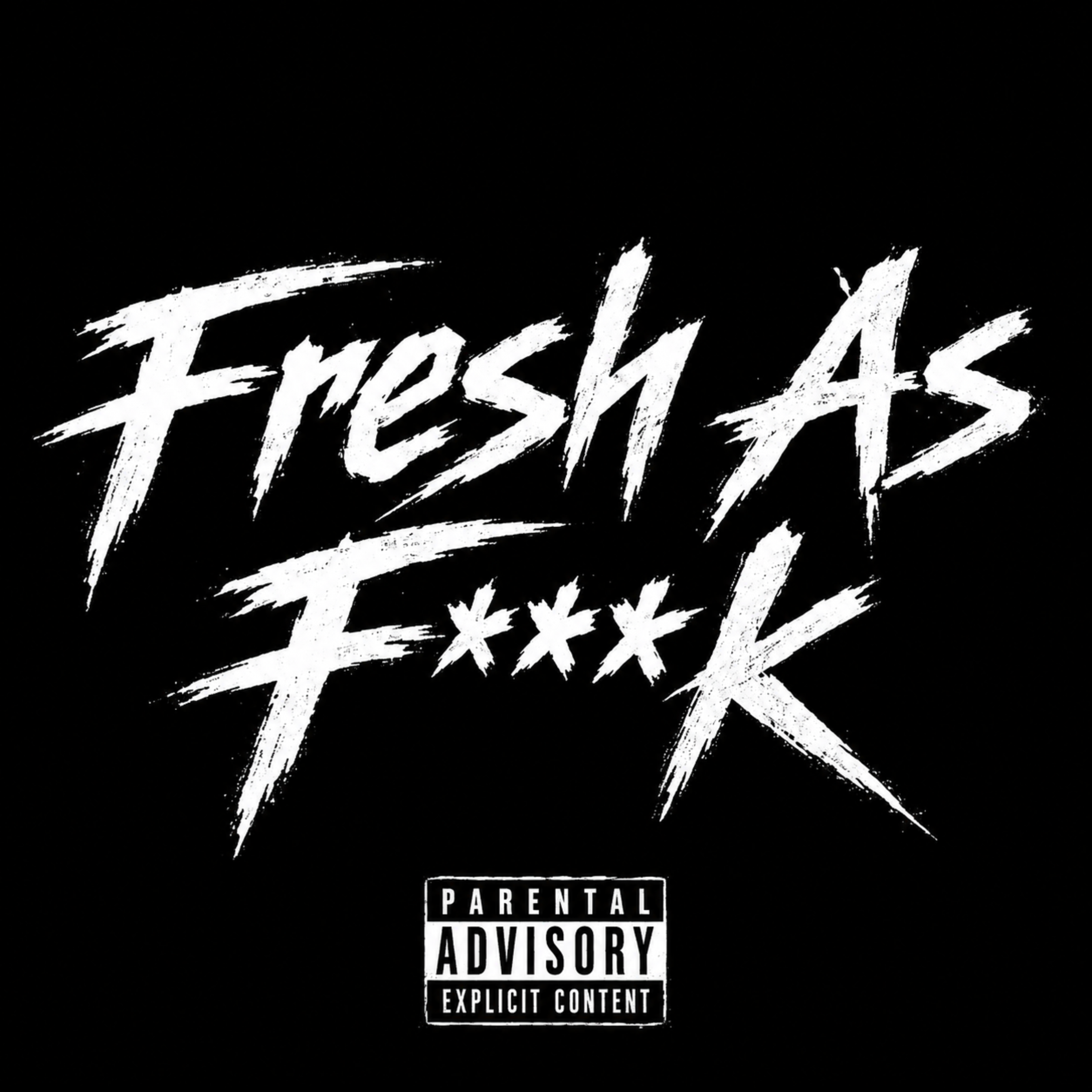 Fresh As Fuck by Murchindice cover art