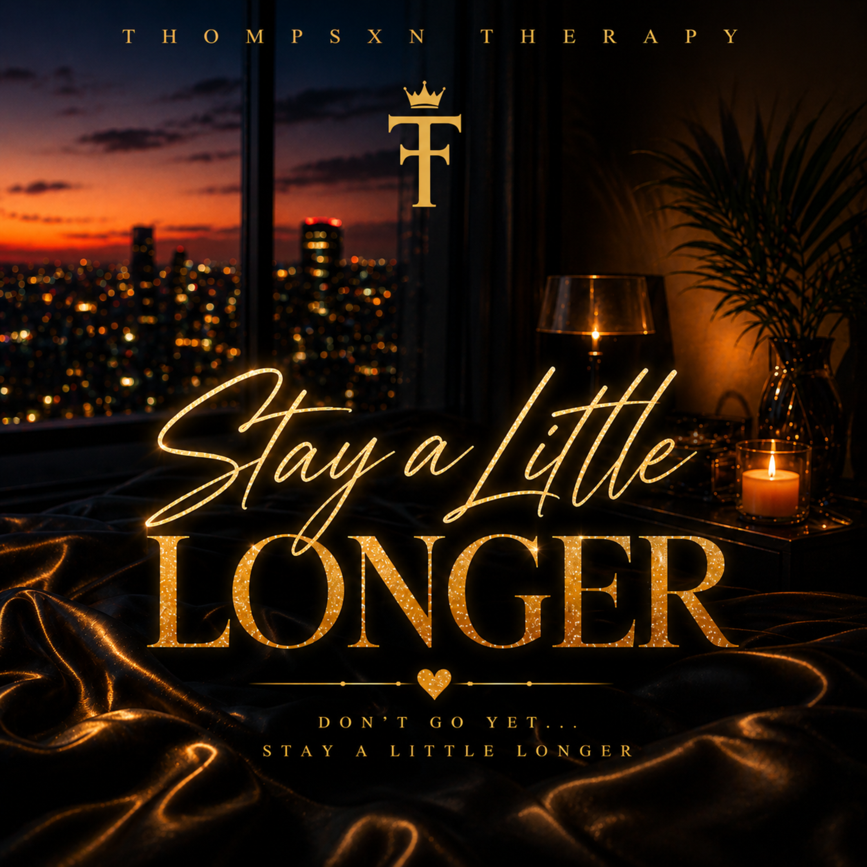 Stay a Little Longer by Thompsxn Therapy cover art