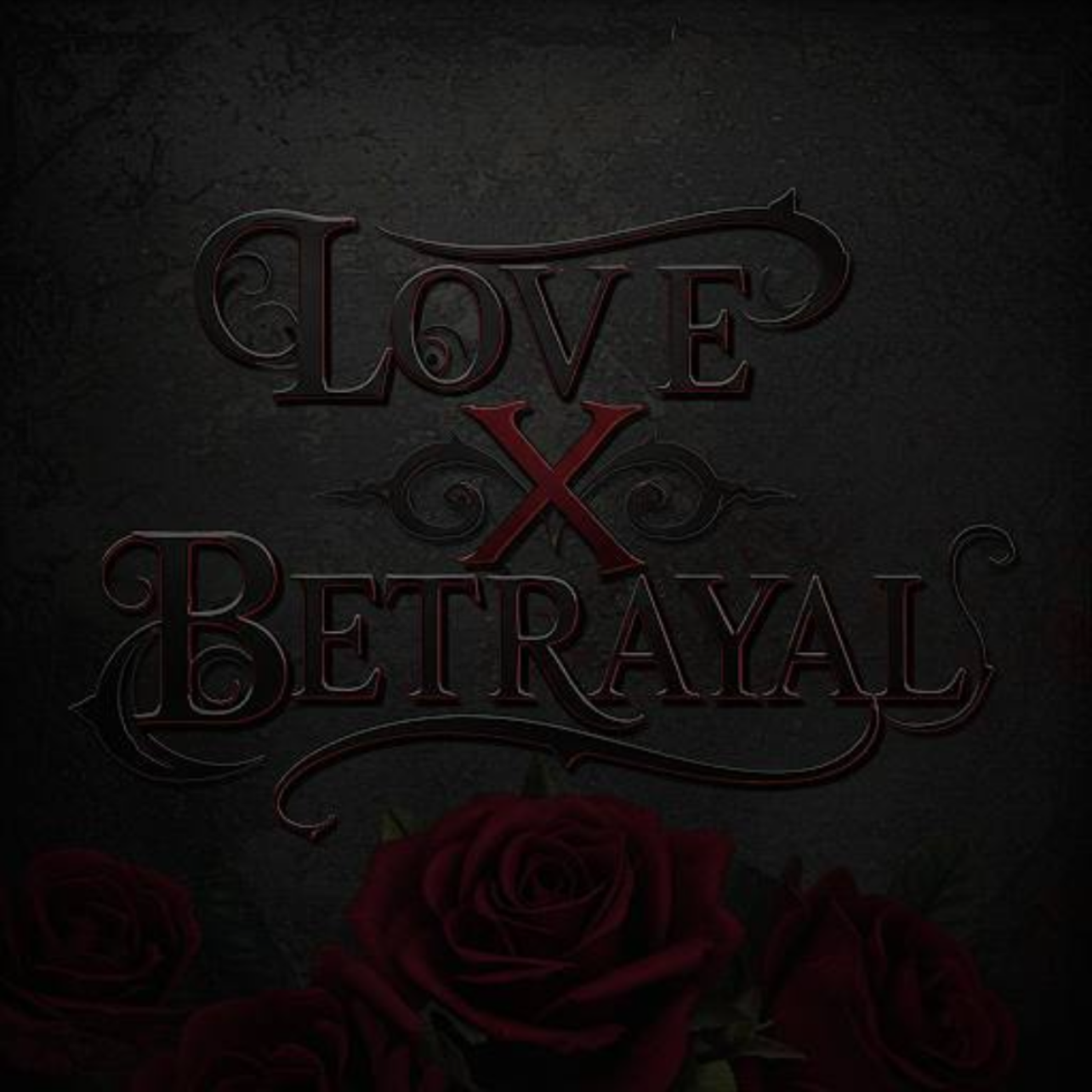 Love X Betrayal (Special Edition) artwork
