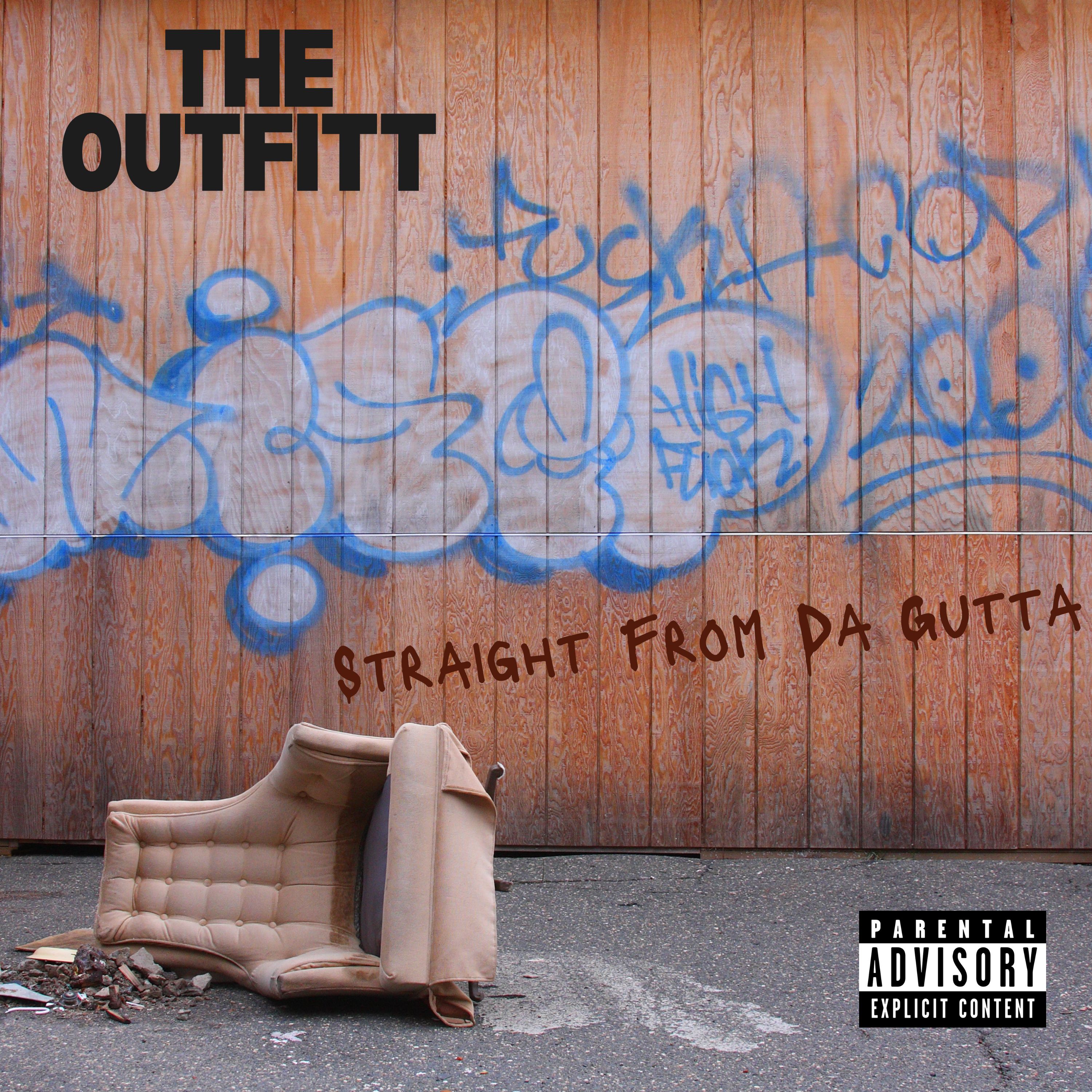 The Outfitt Straight From Da Gutta artwork