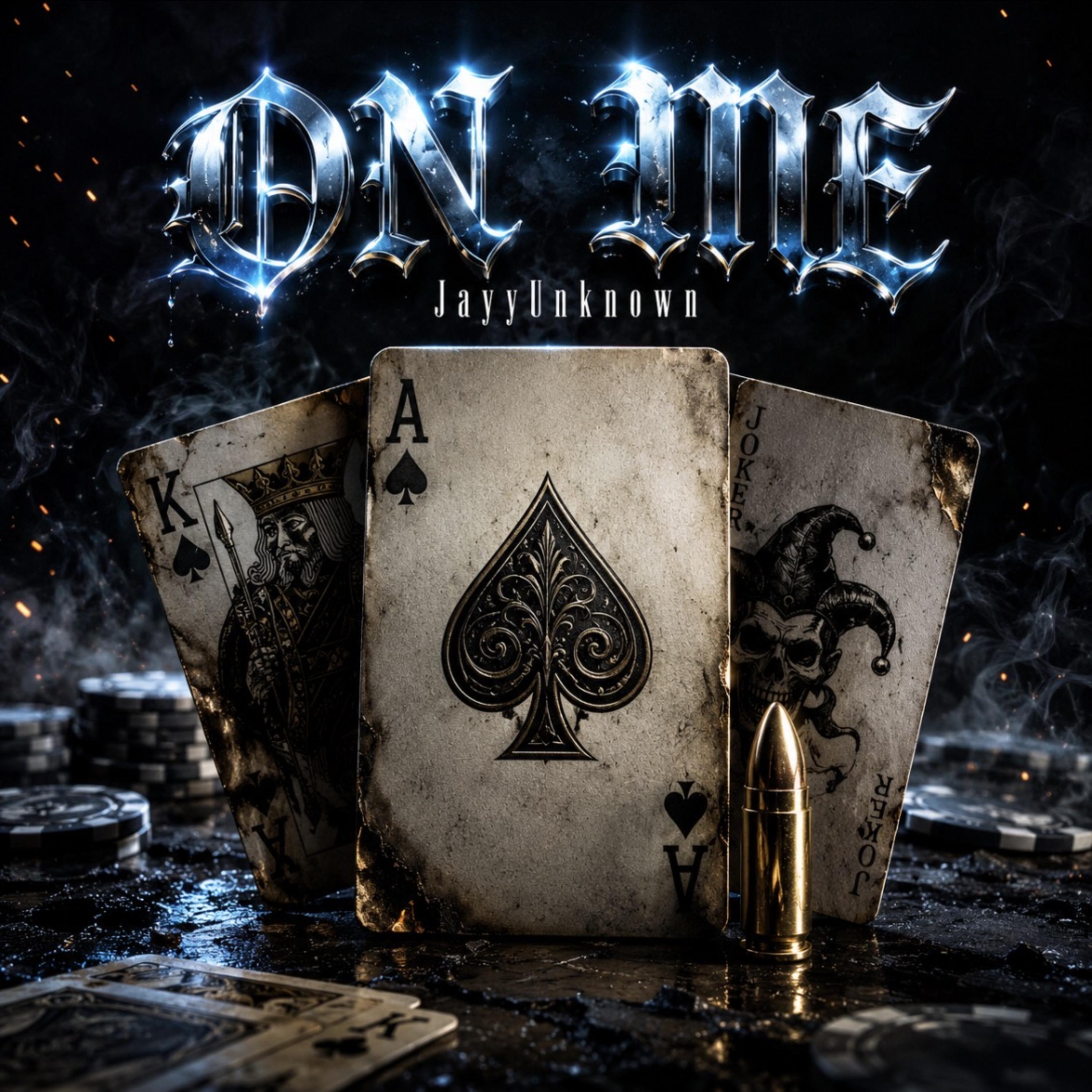 On Me by JayyUnknown cover art