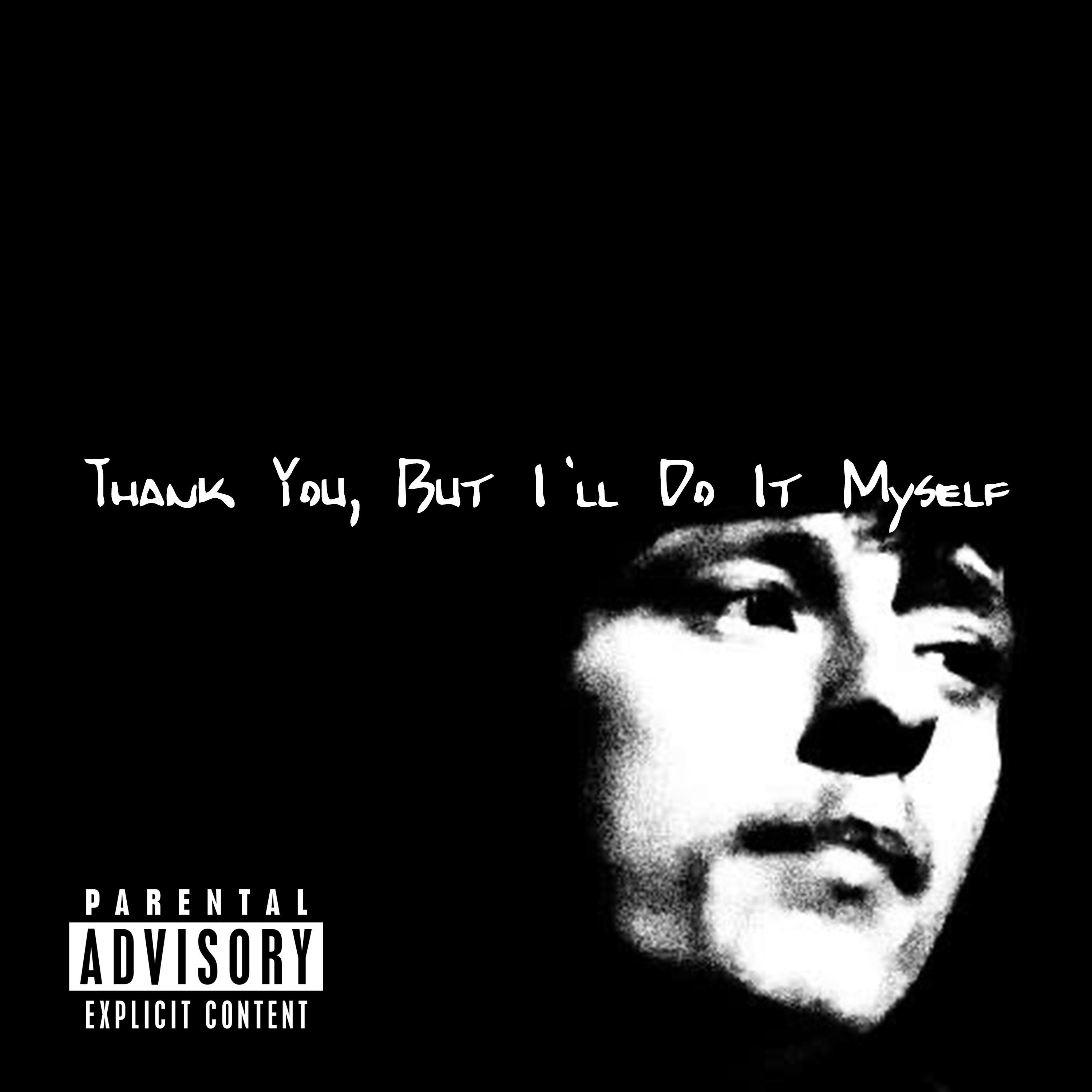 Thank You, But I'll Do It Myself by CAUS cover art
