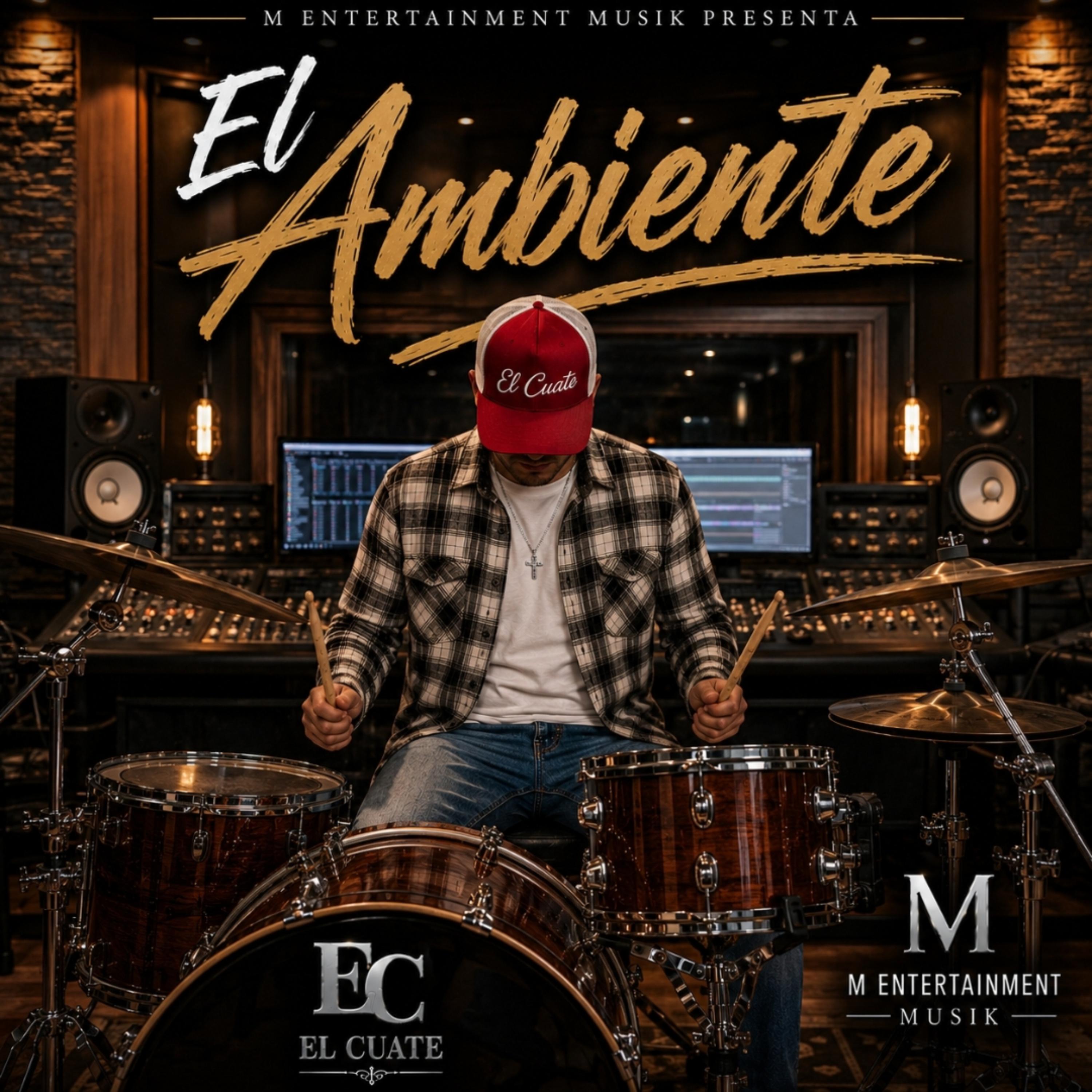 El Ambiente by El Cuate MEntertainment Musik cover art