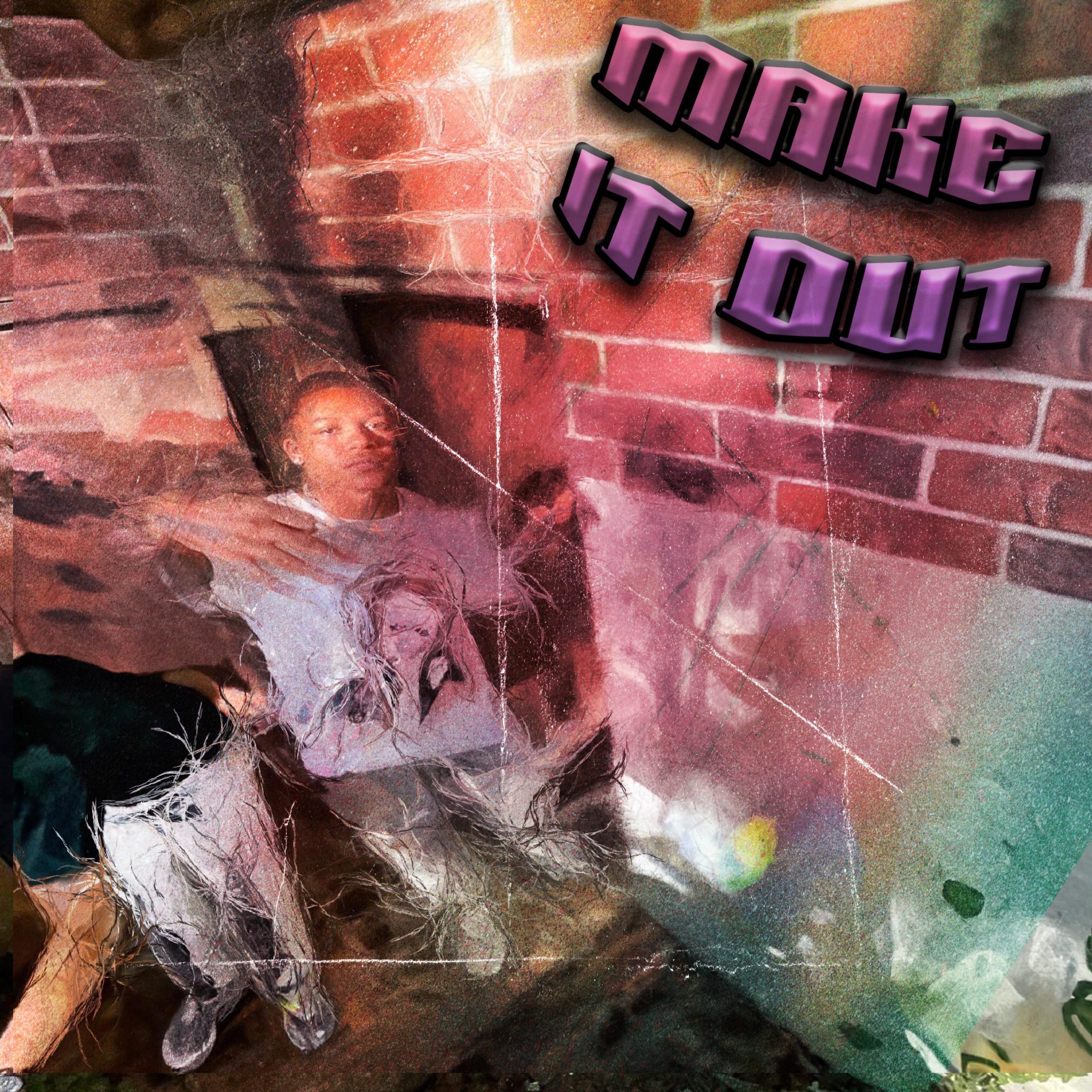 Make It Out artwork