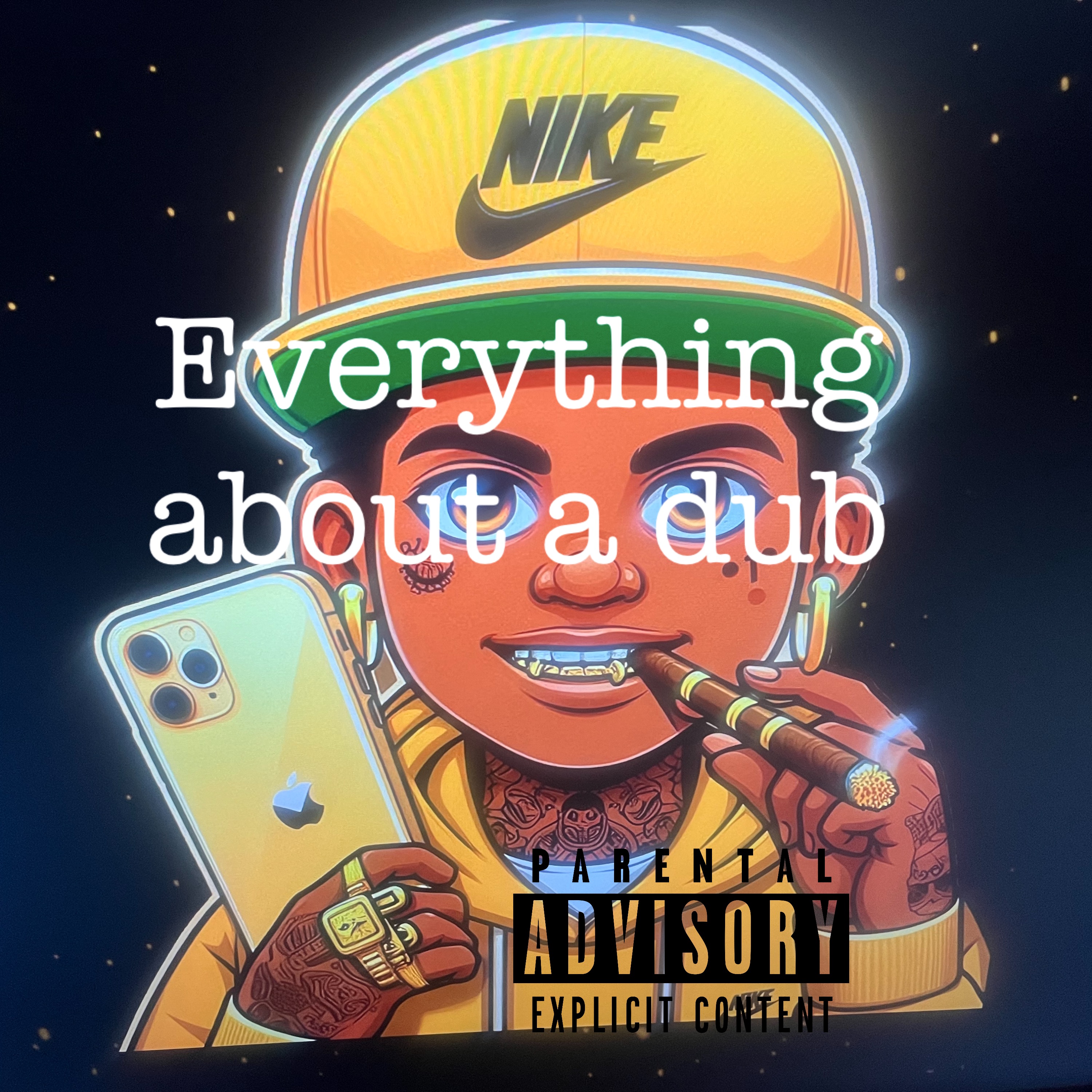 Everything About A Dub artwork