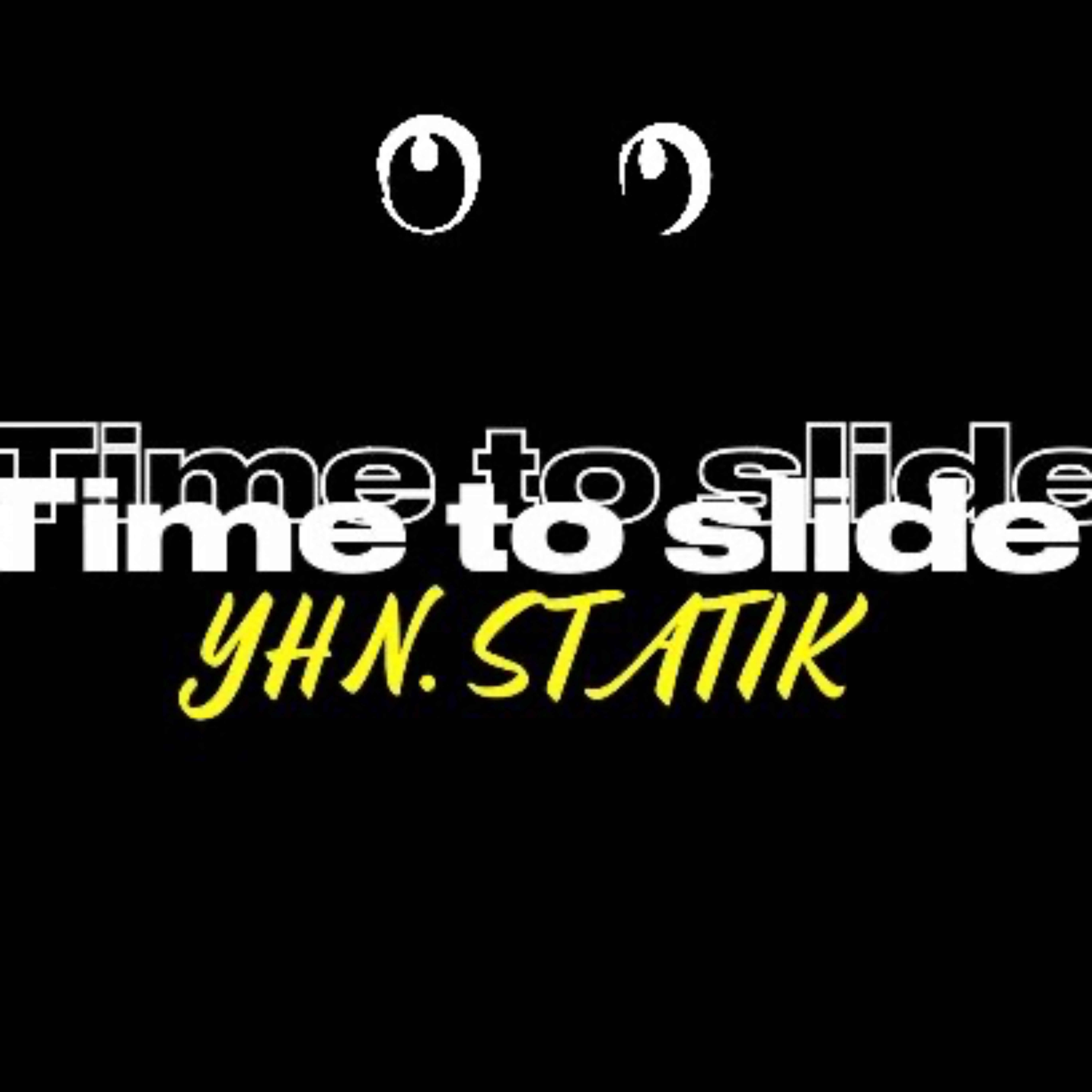 Time To Slide. artwork