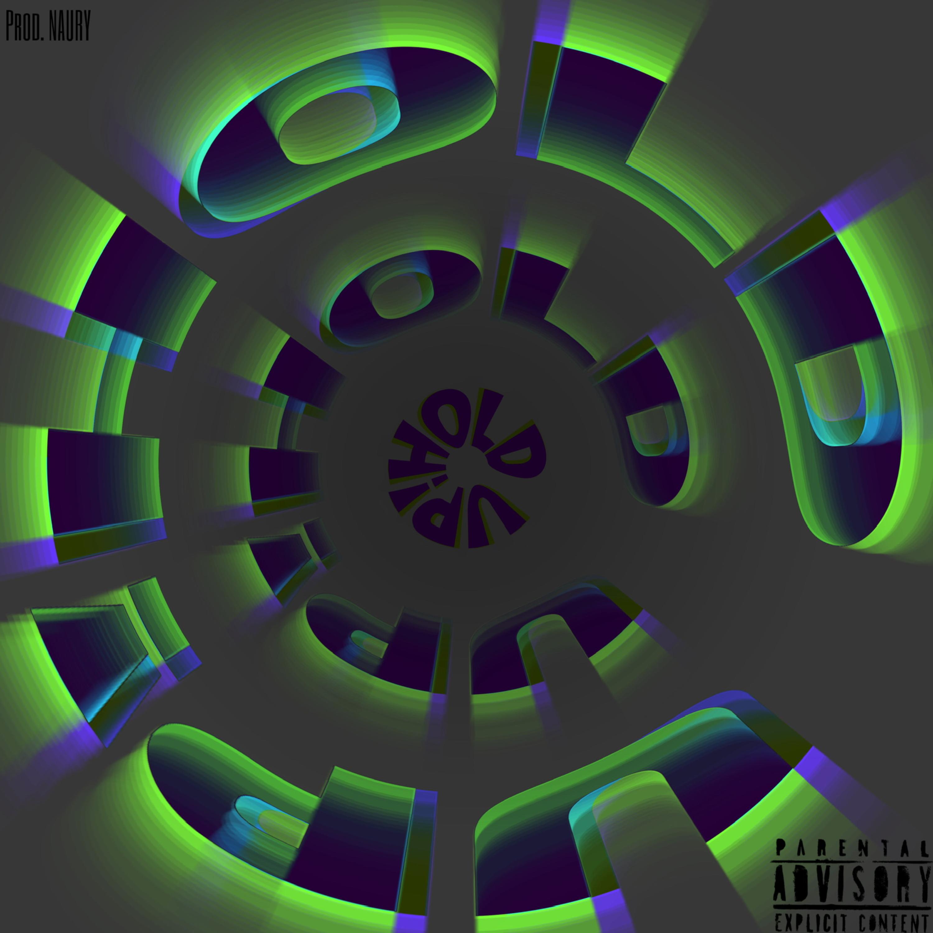 Hold Up! artwork