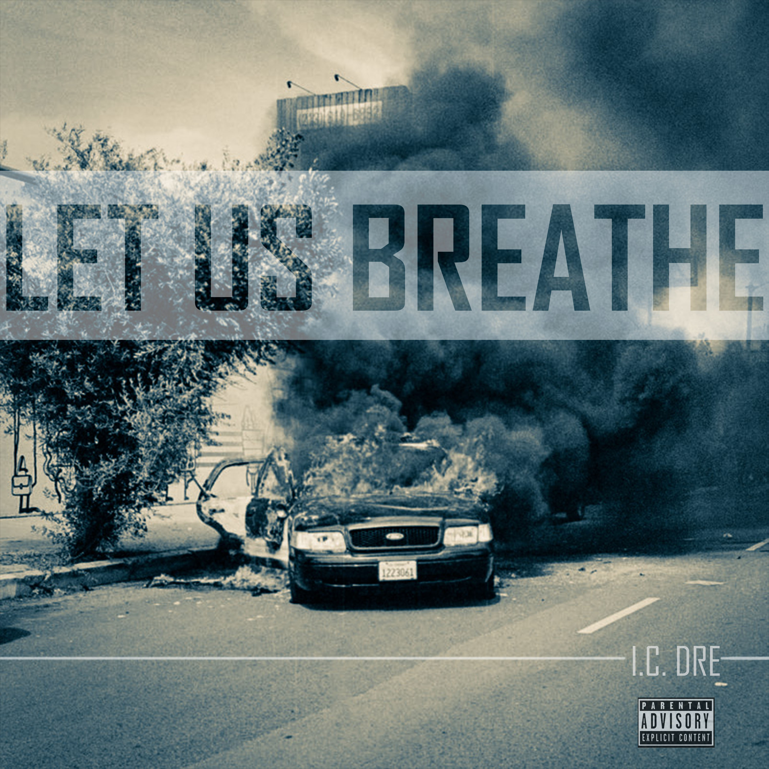 Let Us Breathe by I.C. Dre cover art