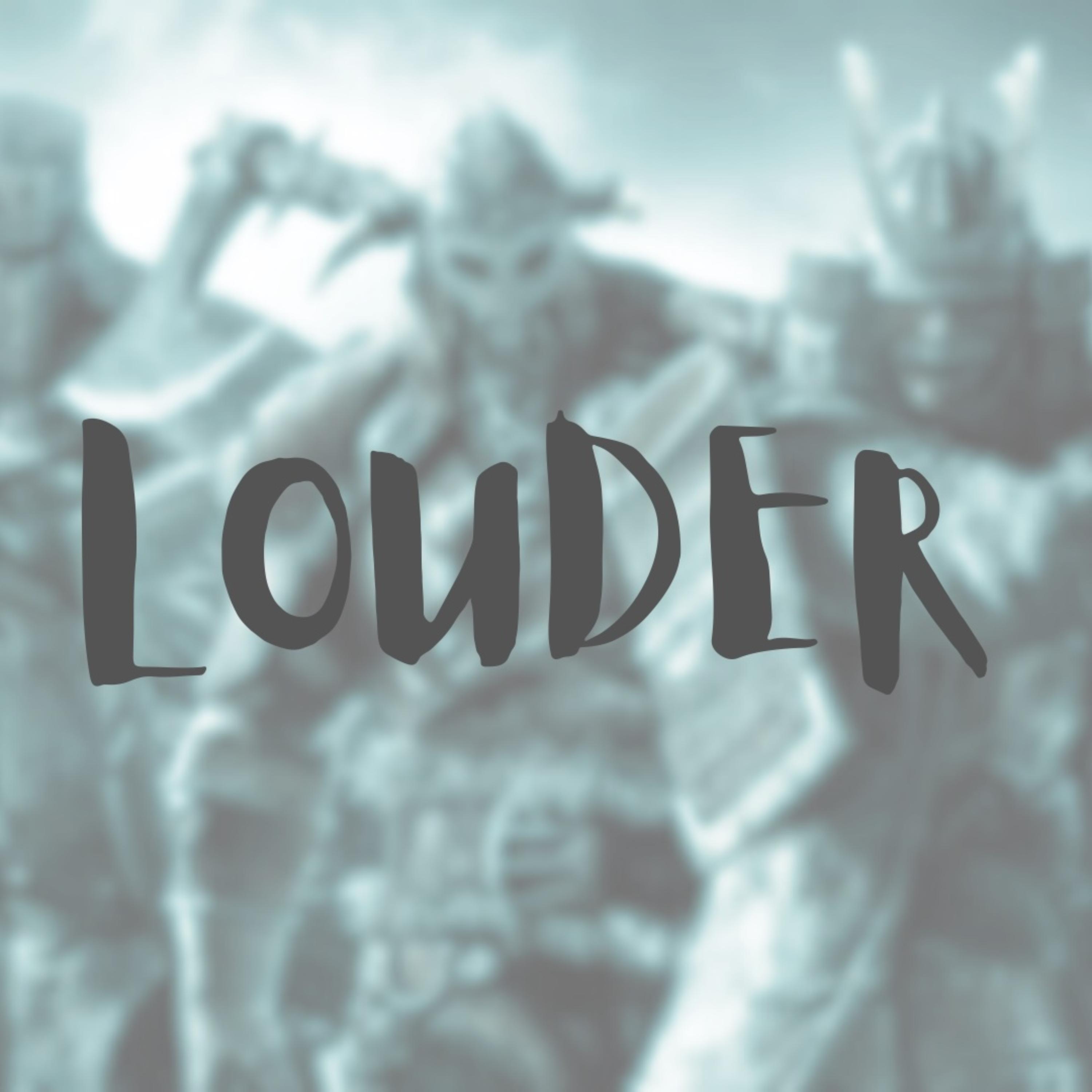 Louder artwork