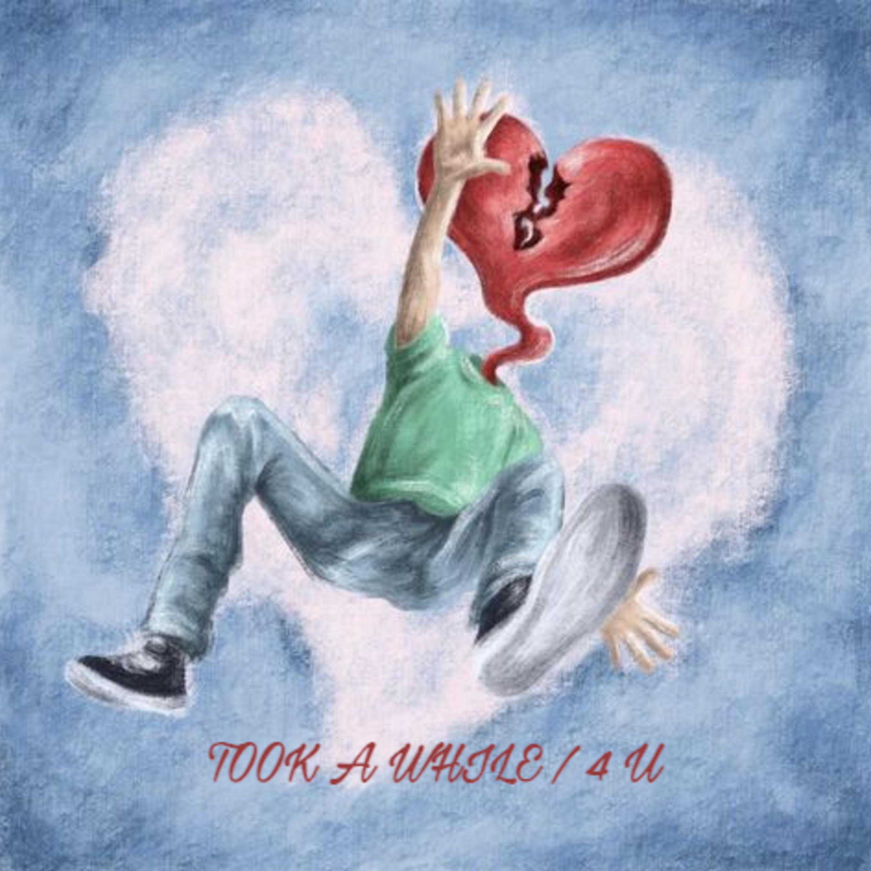 TOOK A WHILE / 4 U artwork