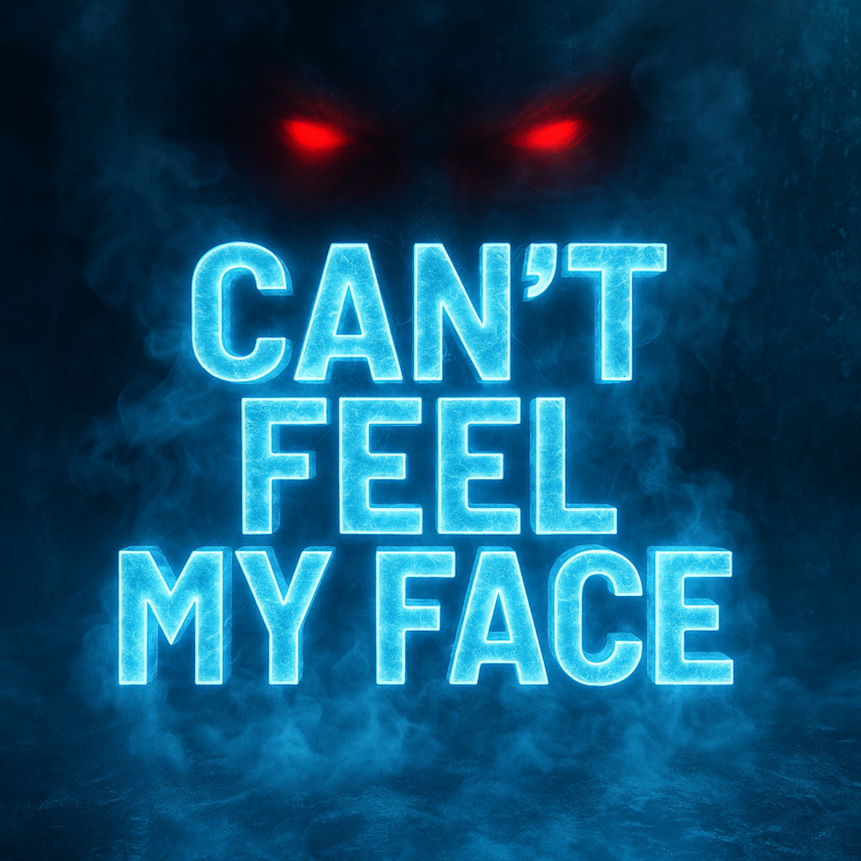 Can’t Feel My Face artwork